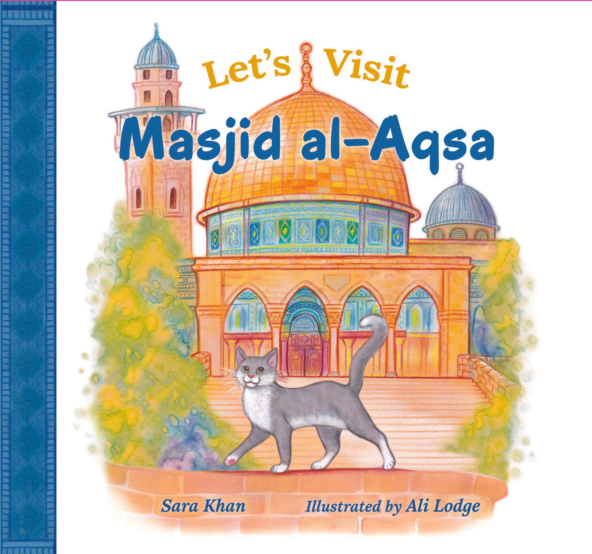Let's Visit Masjid Al Aqsa