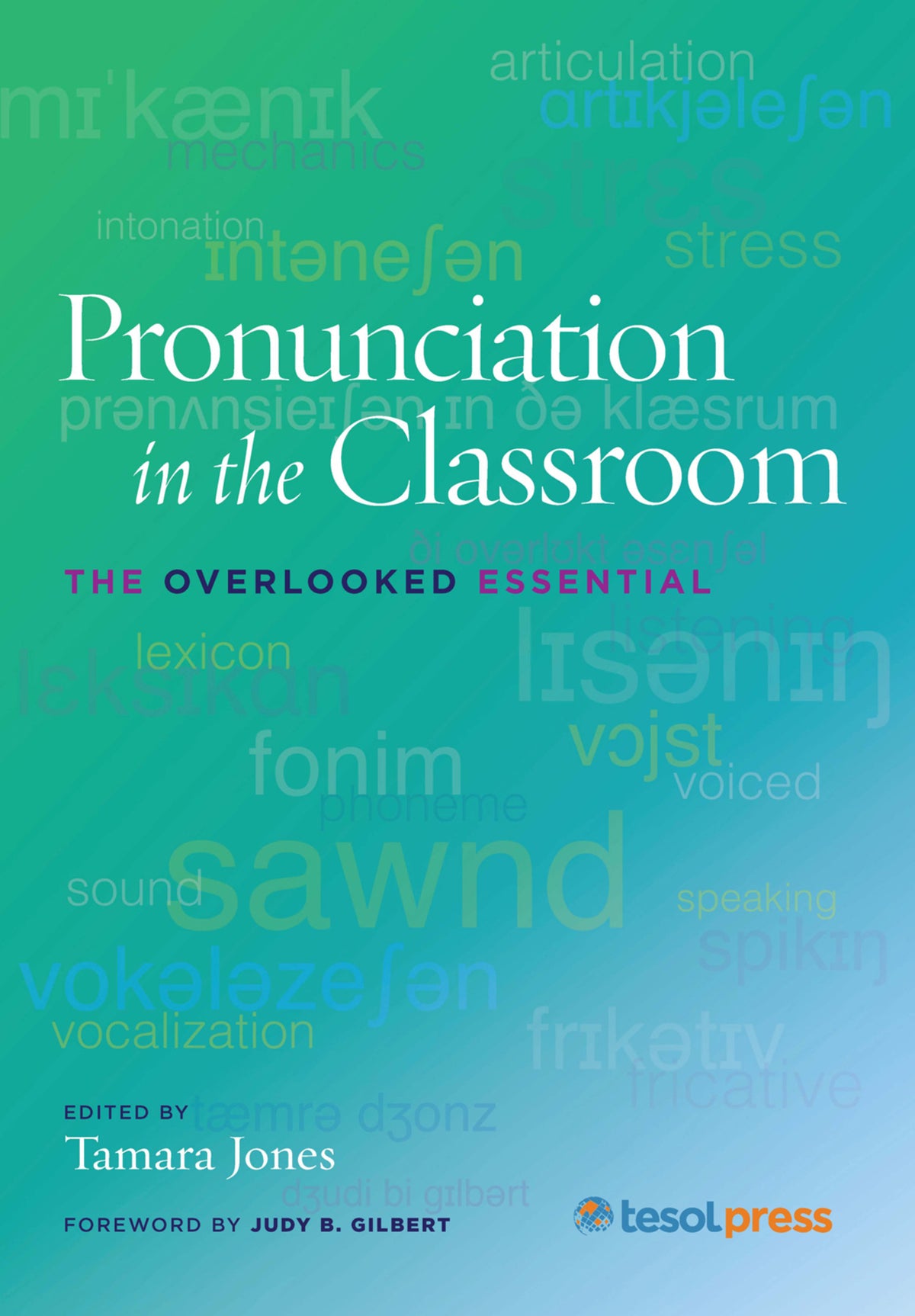 Pronunciation in the Classroom
