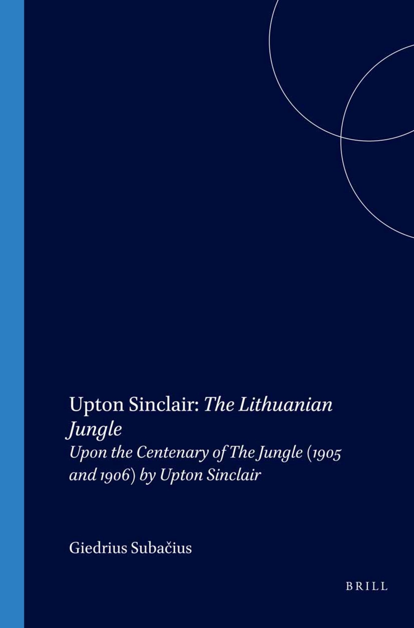 Upton Sinclair: The Lithuanian Jungle