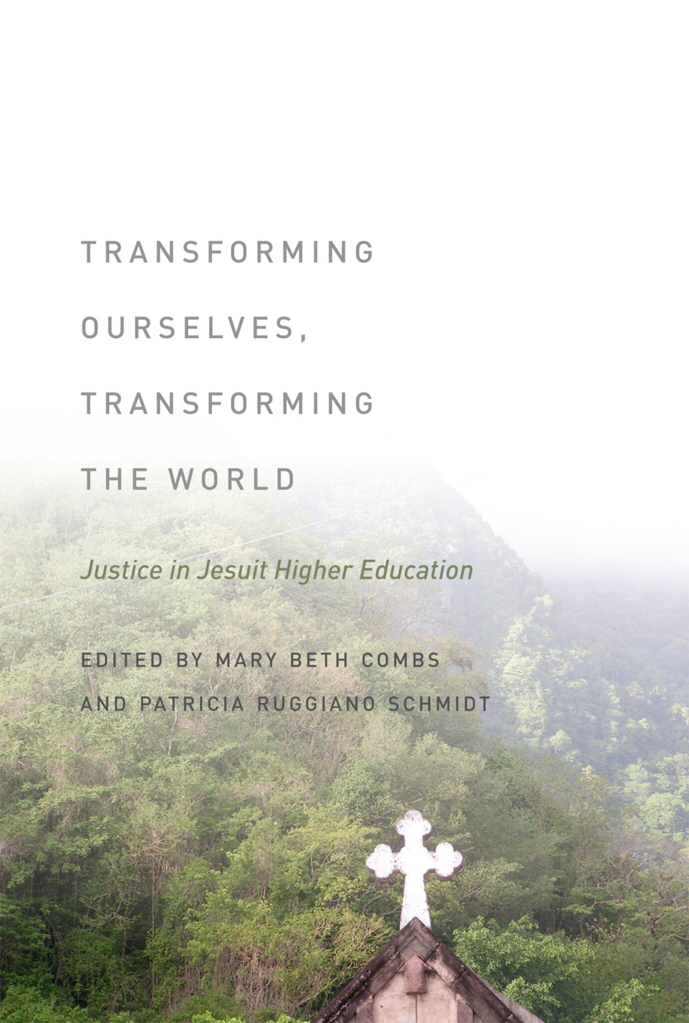 Transforming Ourselves, Transforming the World