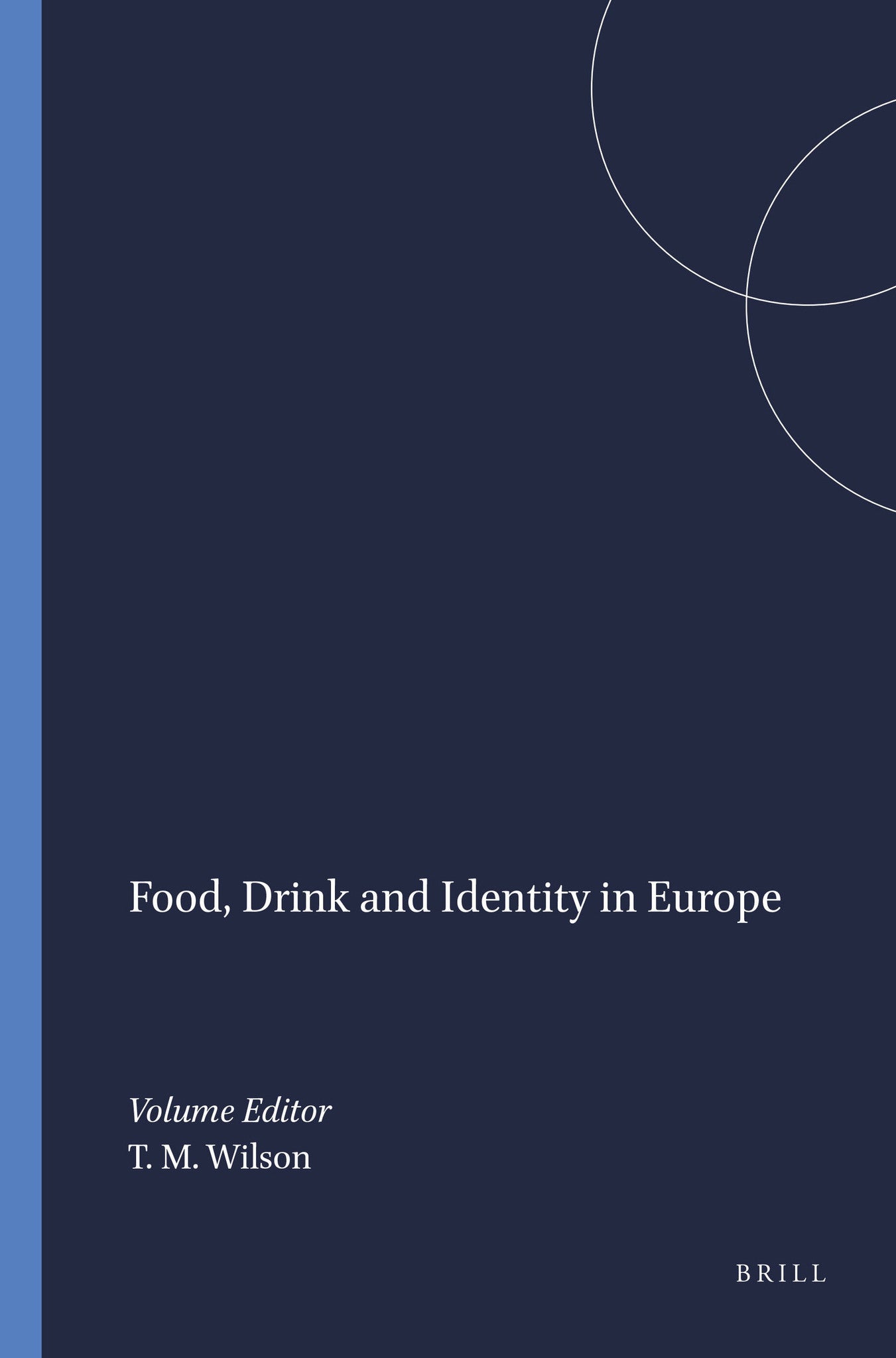 Food, Drink and Identity in Europe