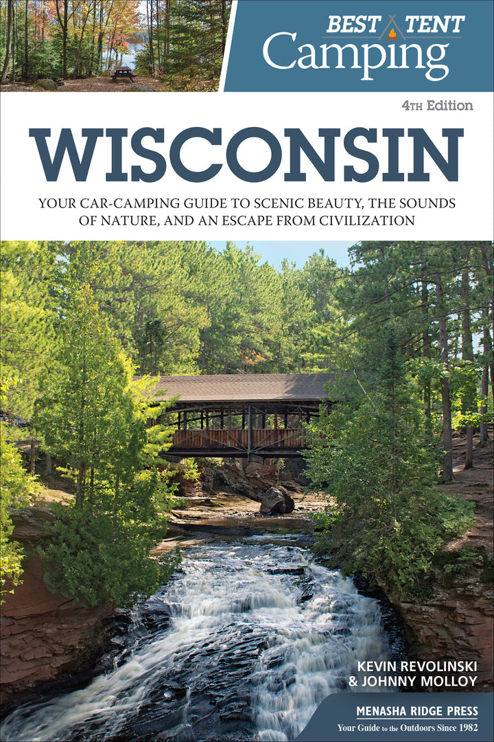 Cover image for Best Tent Camping: Wisconsin ISBN 9781634042062