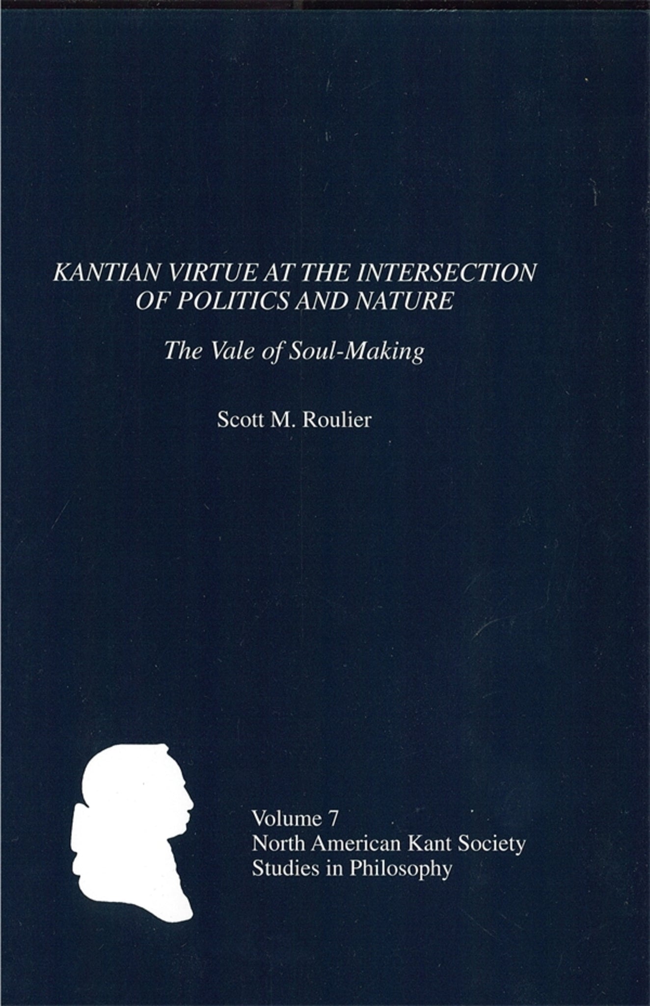 Cover image for Kantian Virtue at the Intersection of Politics and Nature ISBN 9781580461788