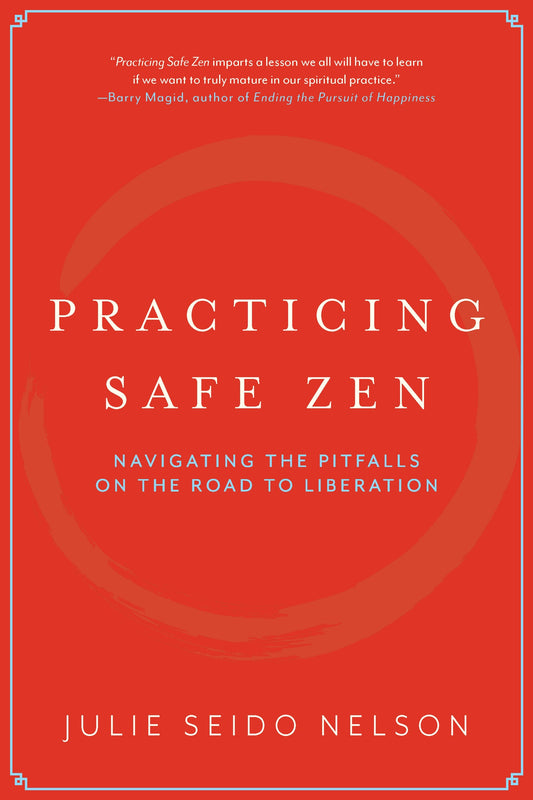 Practicing Safe Zen