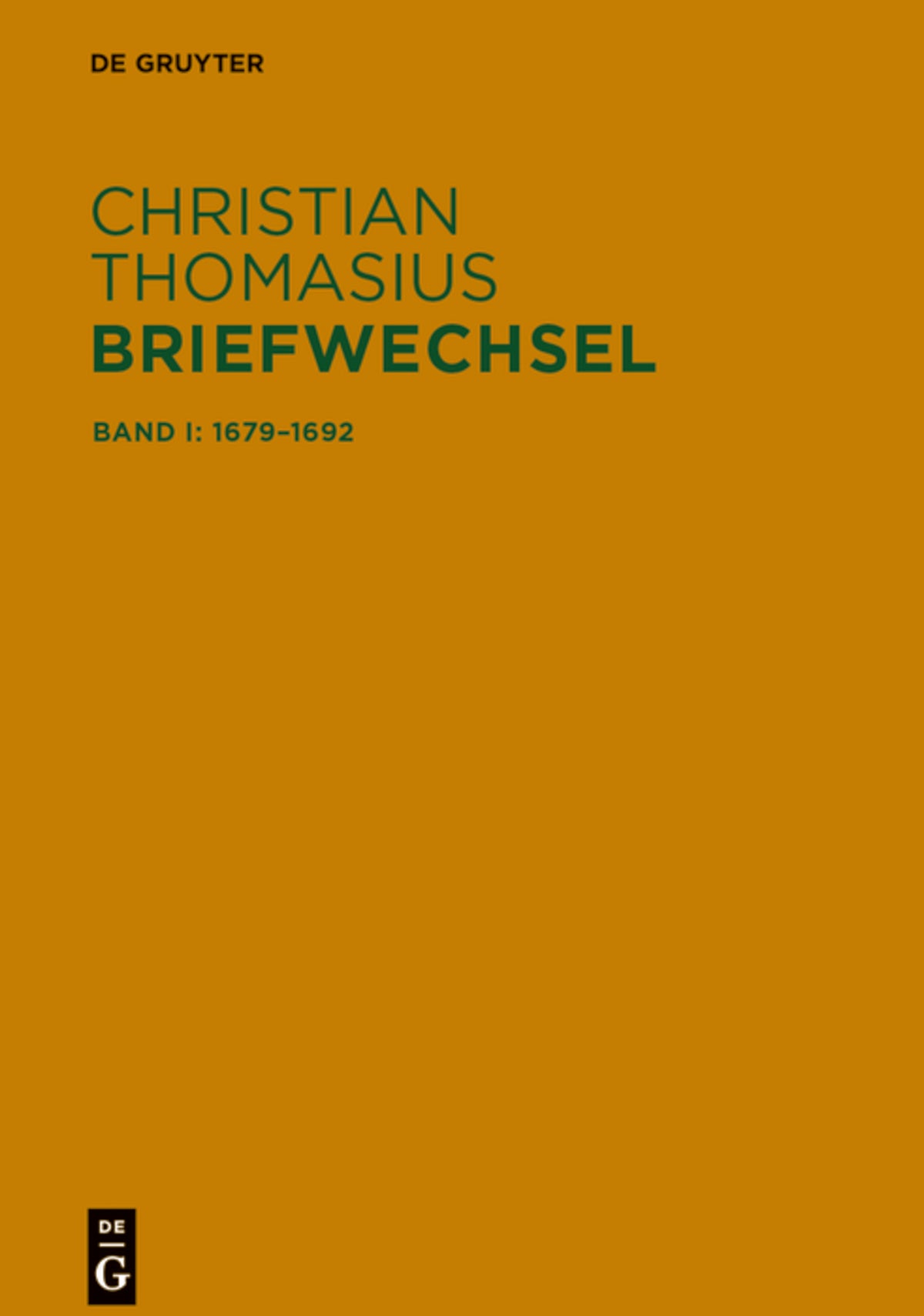 Cover image for Briefe 1679–1692 ISBN 9783110470024