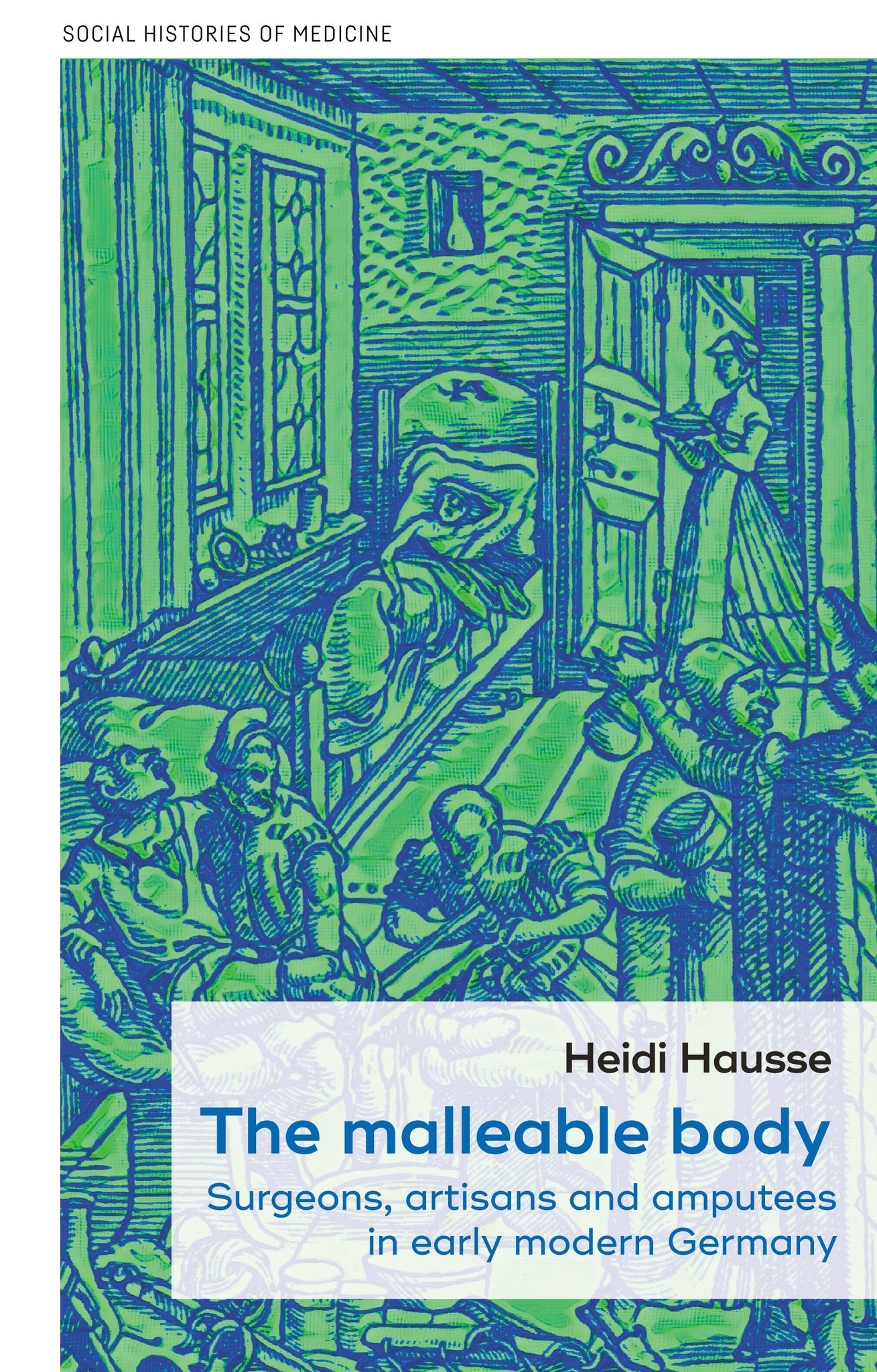 Cover image for The malleable body ISBN 9781526190833