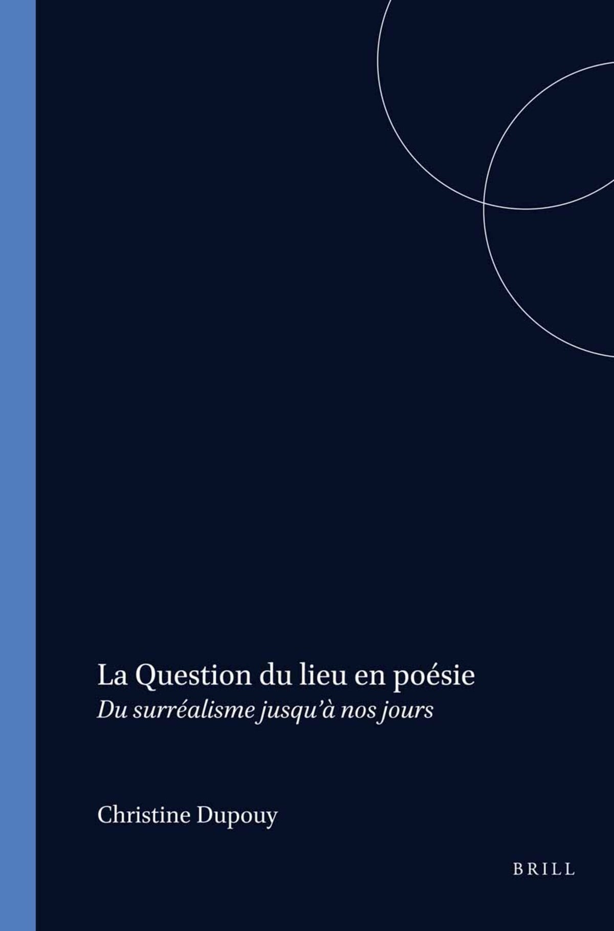 Cover image for La Question du lieu en poésie ISBN 9789042018488