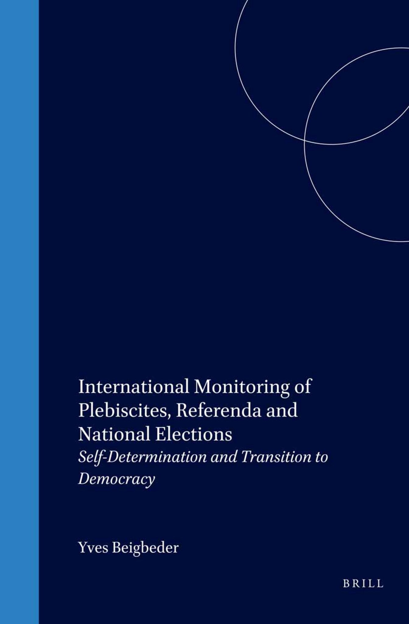 International Monitoring of Plebiscites, Referenda and National Elections