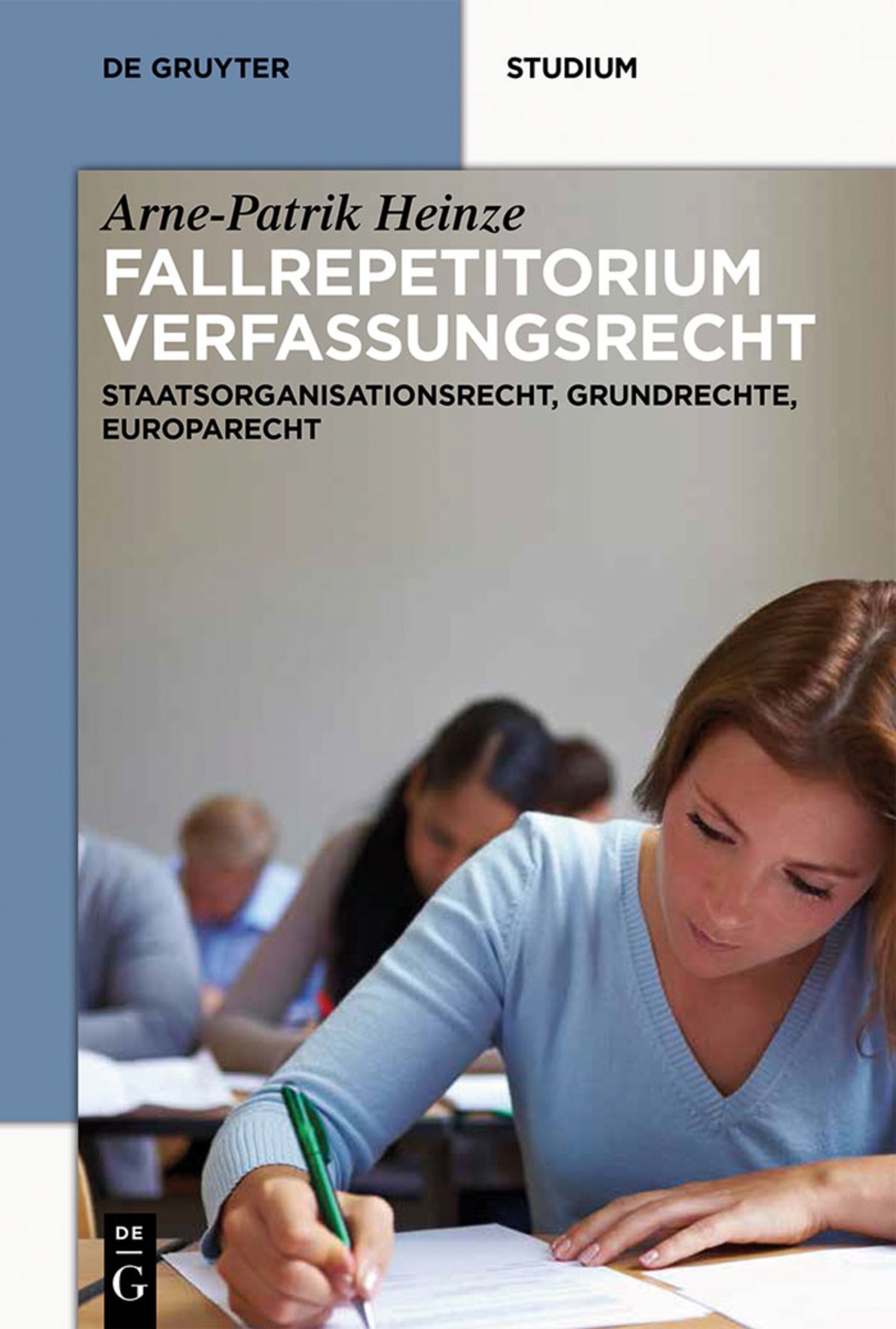 Cover image for Systematisches Fallrepetitorium Verfassungsrecht ISBN 9783110314748