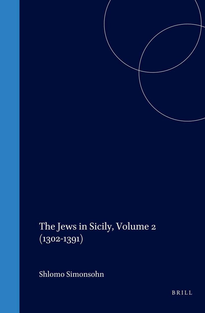 Cover image for The Jews in Sicily, Volume 2 (1302-1391) ISBN 9789004116832