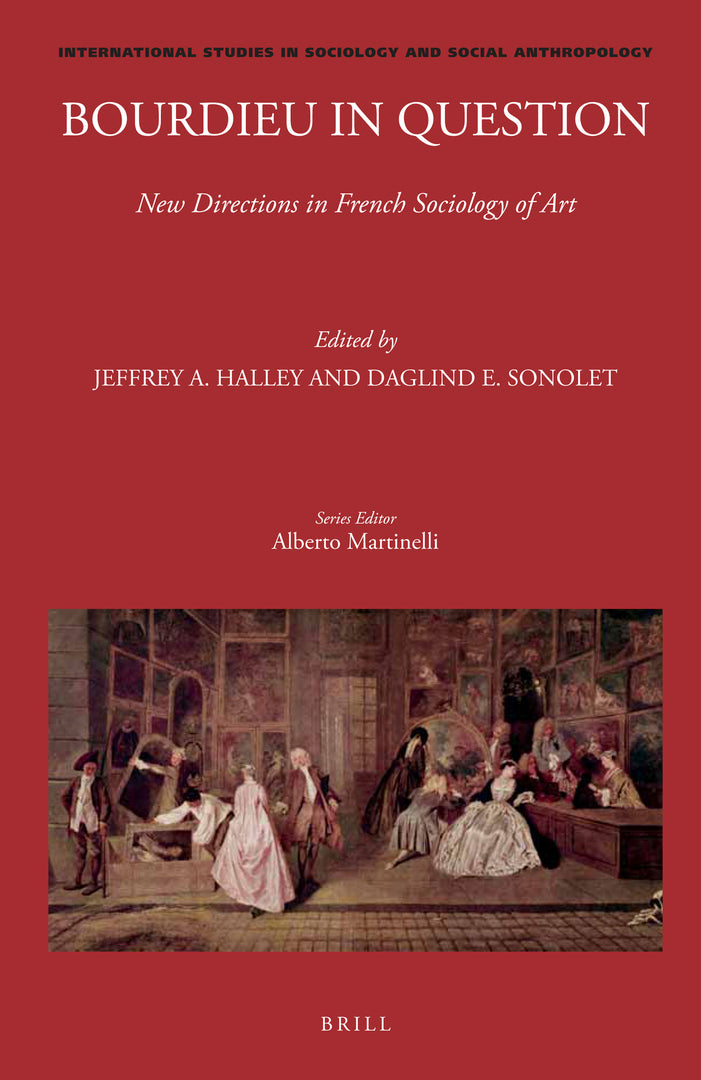 Cover image for Bourdieu in Question: New Directions in French Sociology of Art ISBN 9789004310056