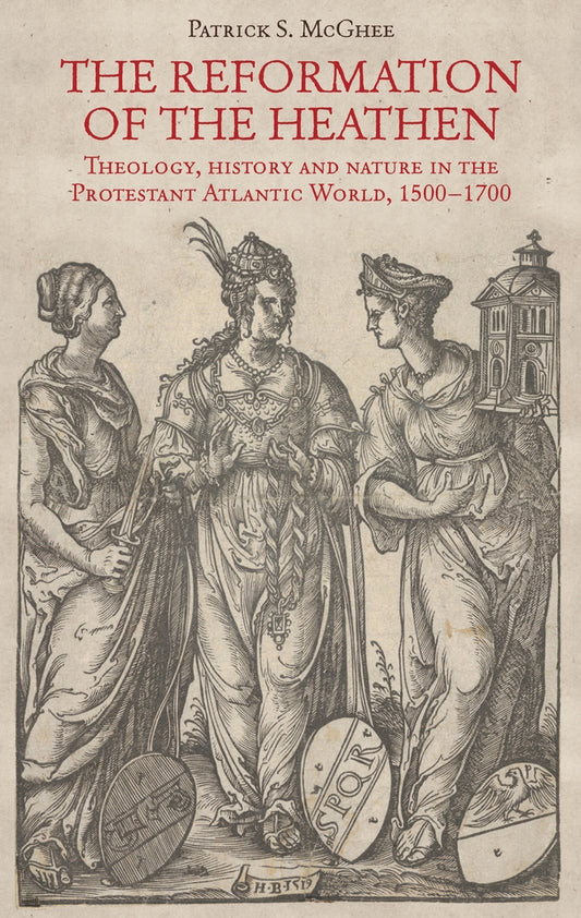 The reformation of the heathen
