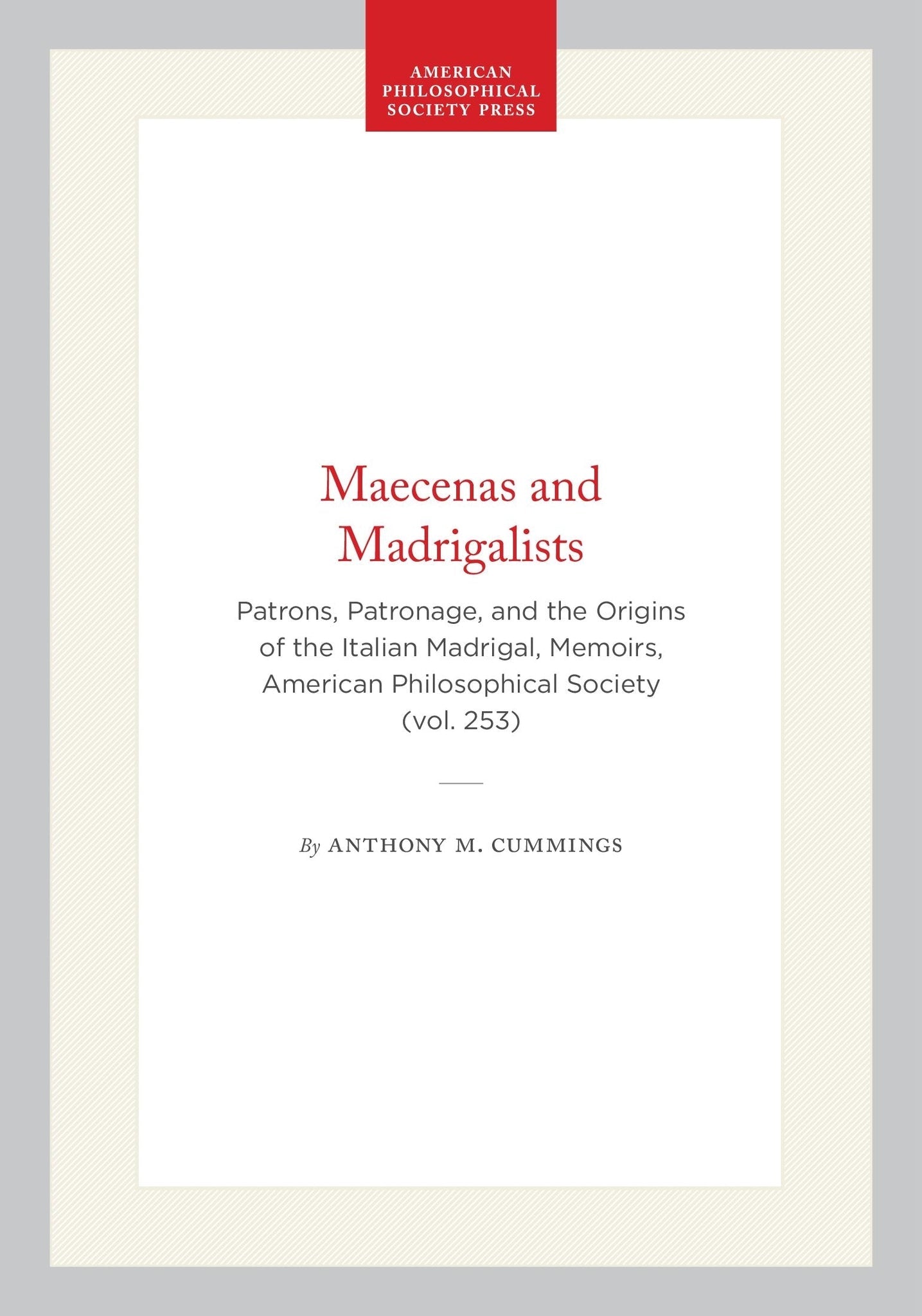 Maecenas and Madrigalists