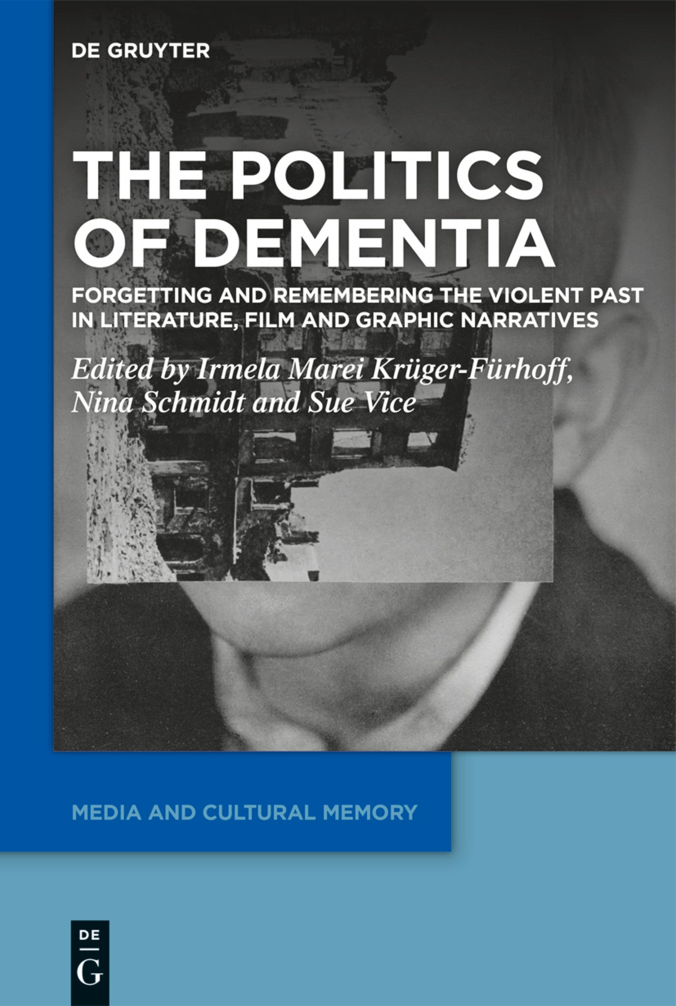 The Politics of Dementia