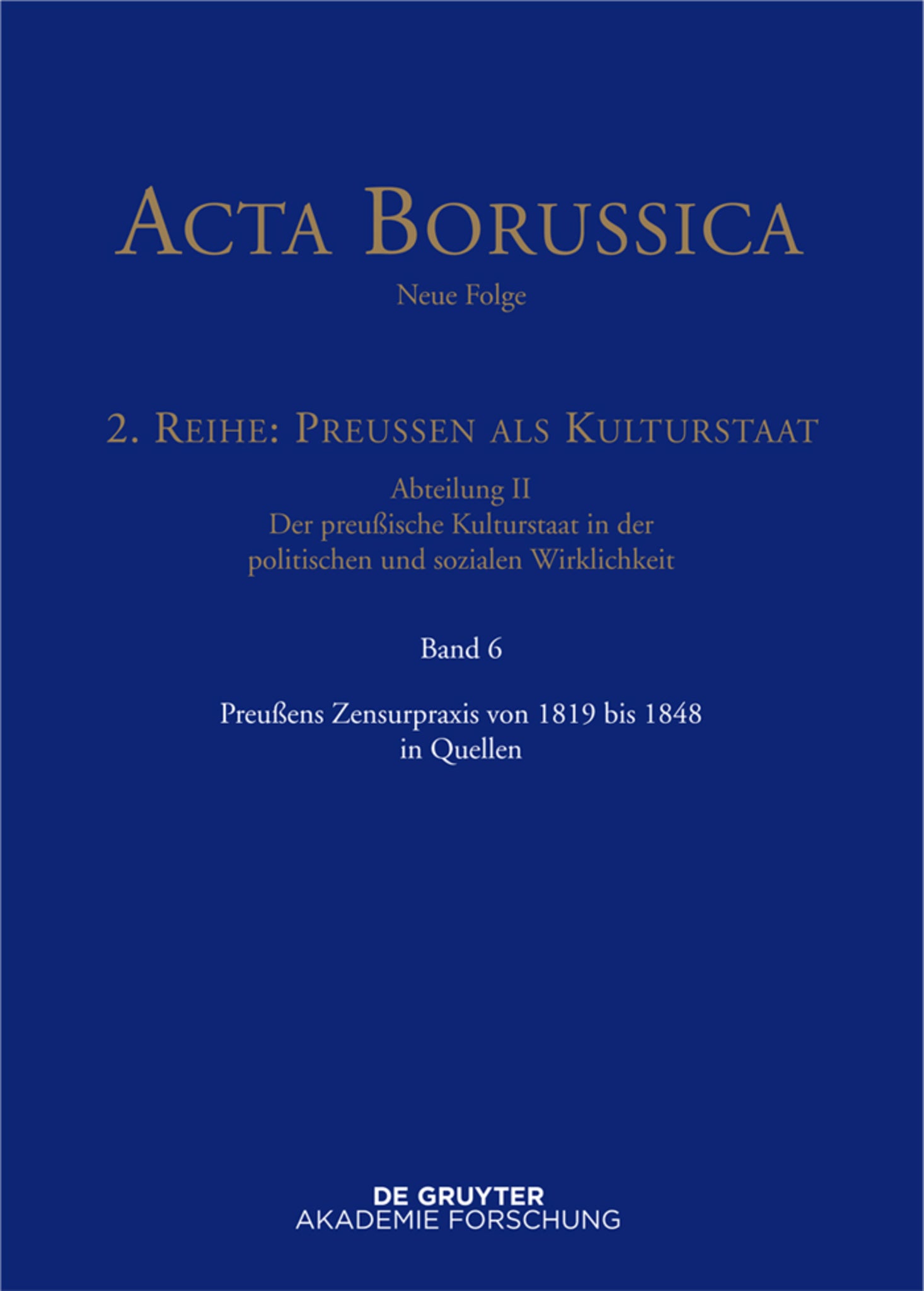 Preußens Zensurpraxis von 1819 bis 1848 in Quellen