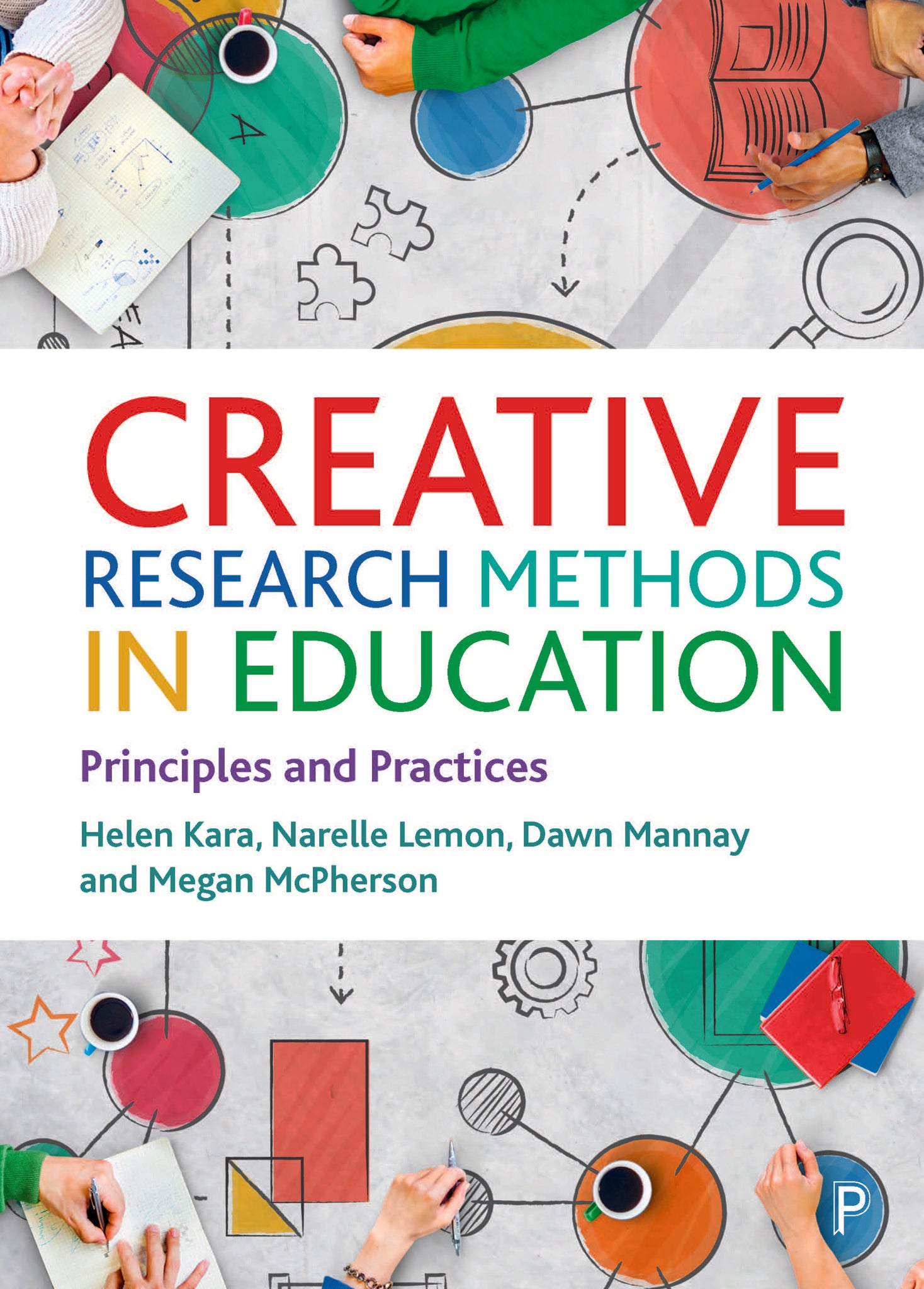 Cover image for Creative Research Methods in Education ISBN 9781447357063