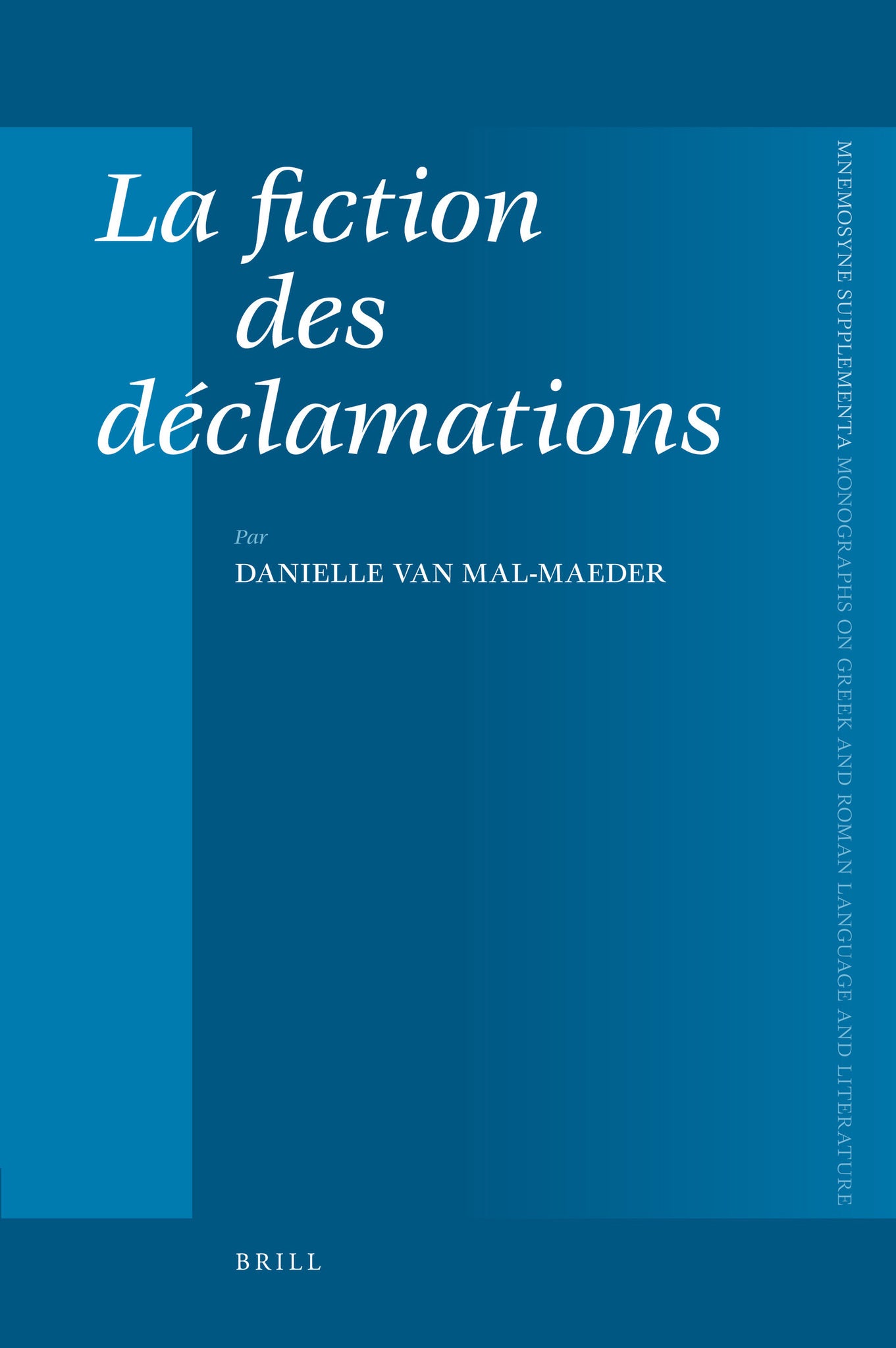 La fiction des déclamations