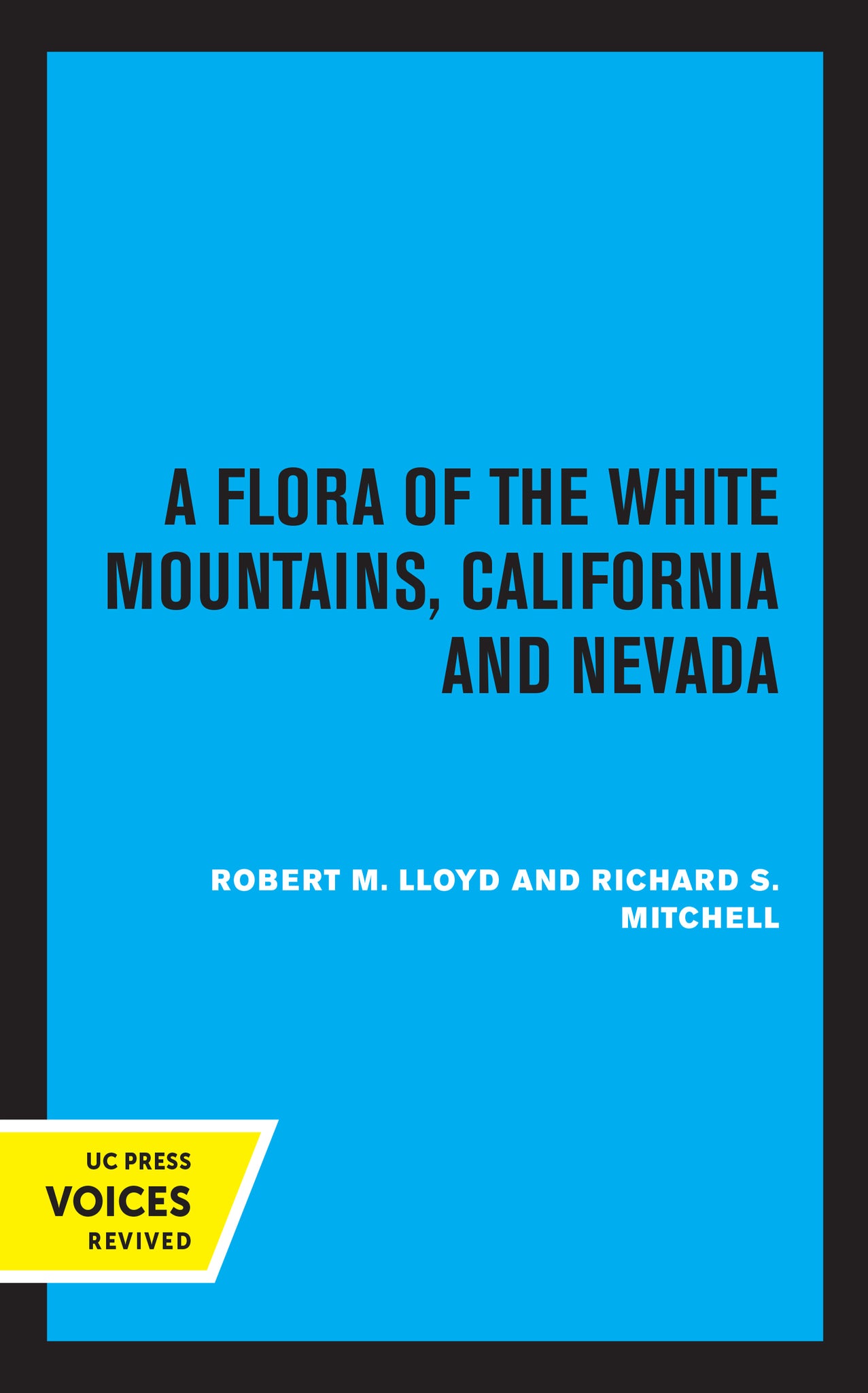 Cover image for A Flora of the White Mountains, California and Nevada ISBN 9780520340299