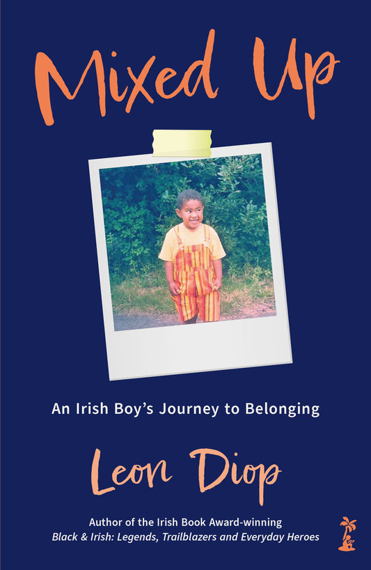 Mixed Up: An Irish Boy’s Journey to Belonging