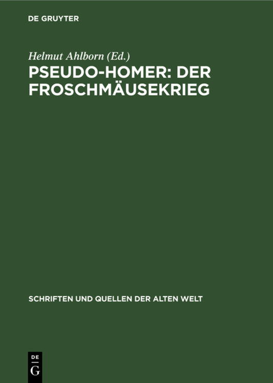 Pseudo-Homer: Der Froschmäusekrieg