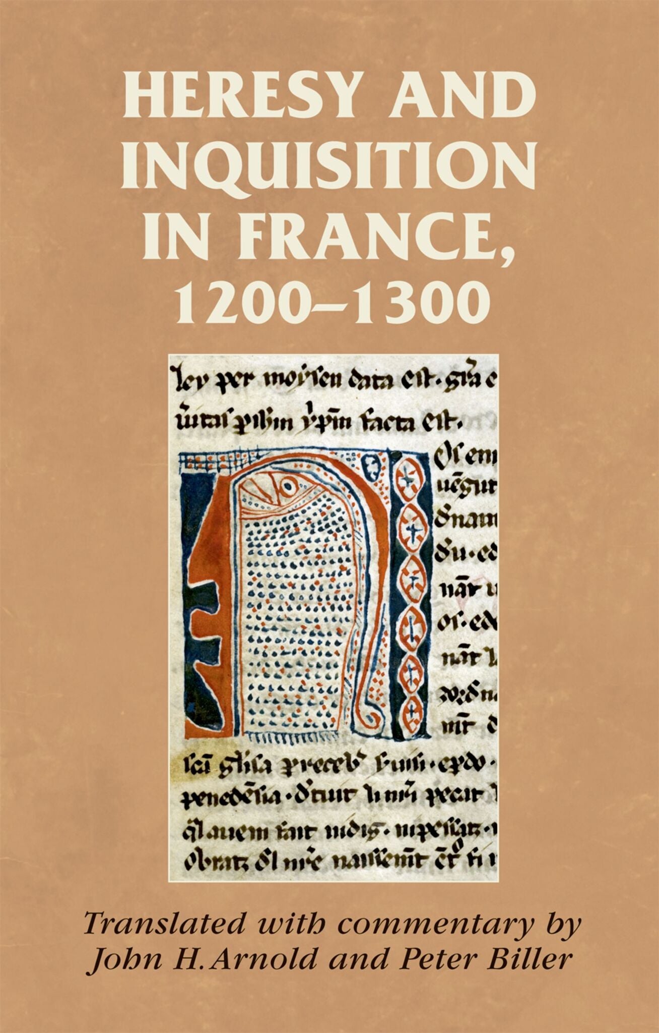 Cover image for Heresy and inquisition in France, 1200–1300 ISBN 9780719081323