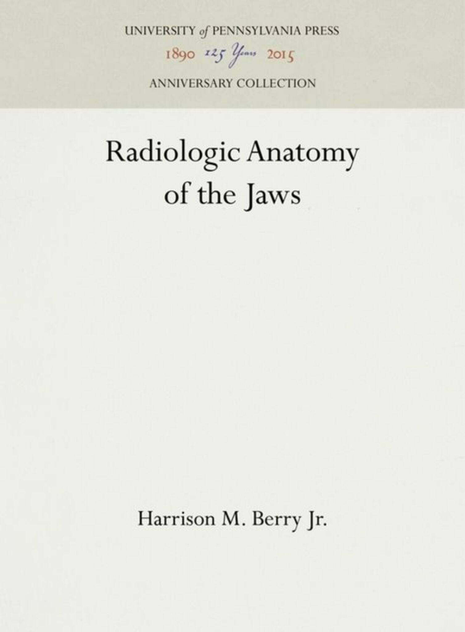 Cover image for Radiologic Anatomy of the Jaws ISBN 9781512821185