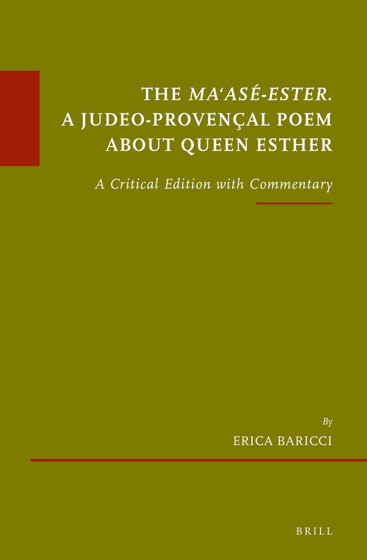 The Ma‘asé-Ester. A Judeo-Provençal poem about Queen Esther