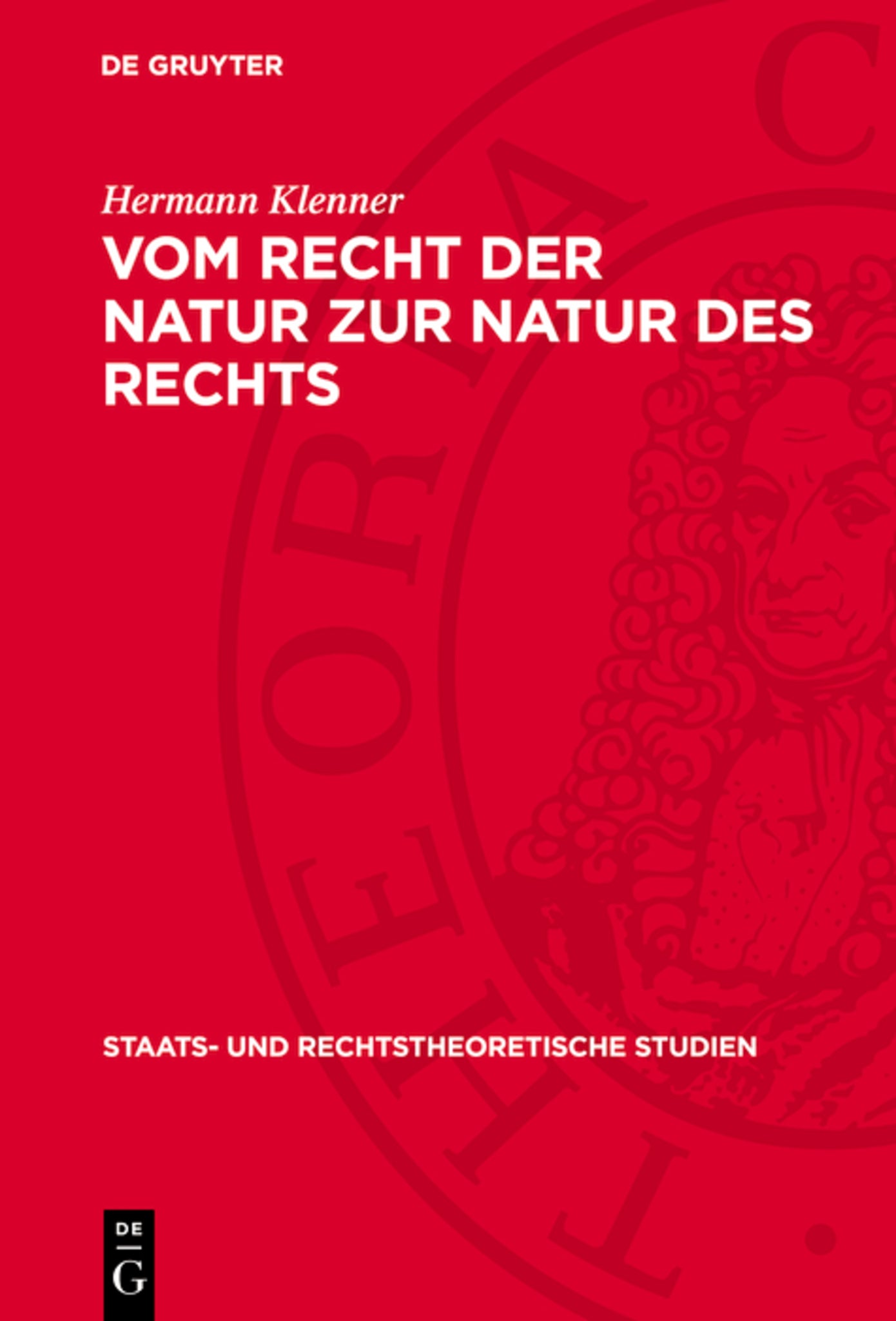Vom Recht der Natur zur Natur des Rechts
