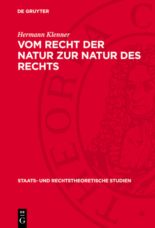 Vom Recht der Natur zur Natur des Rechts