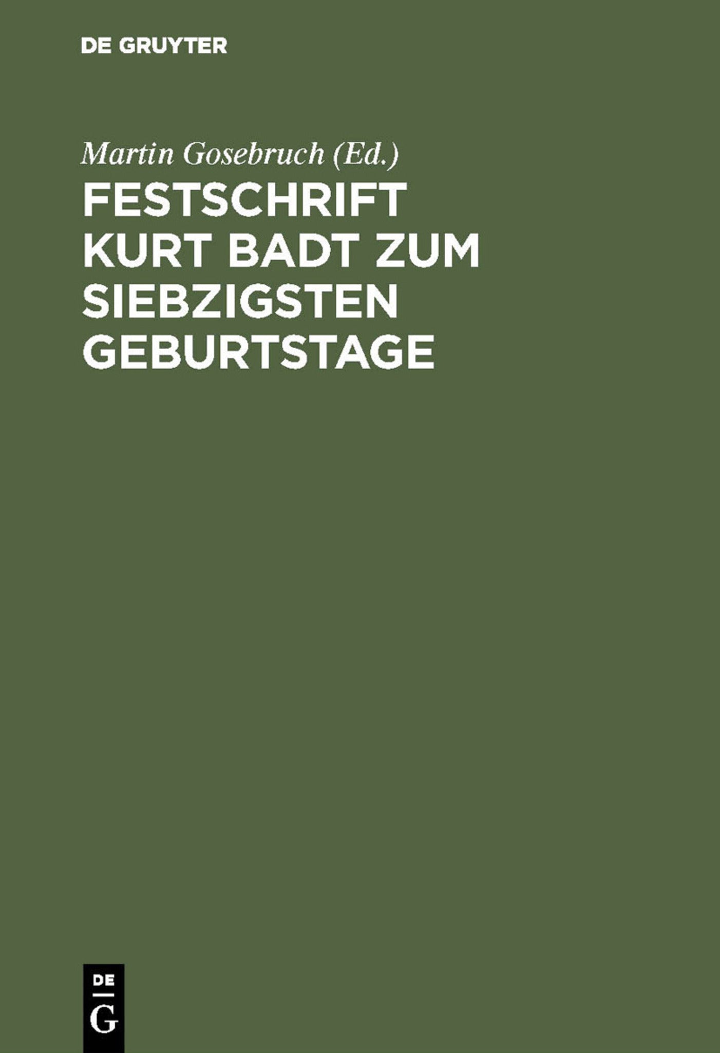 Festschrift Kurt Badt zum siebzigsten Geburtstage