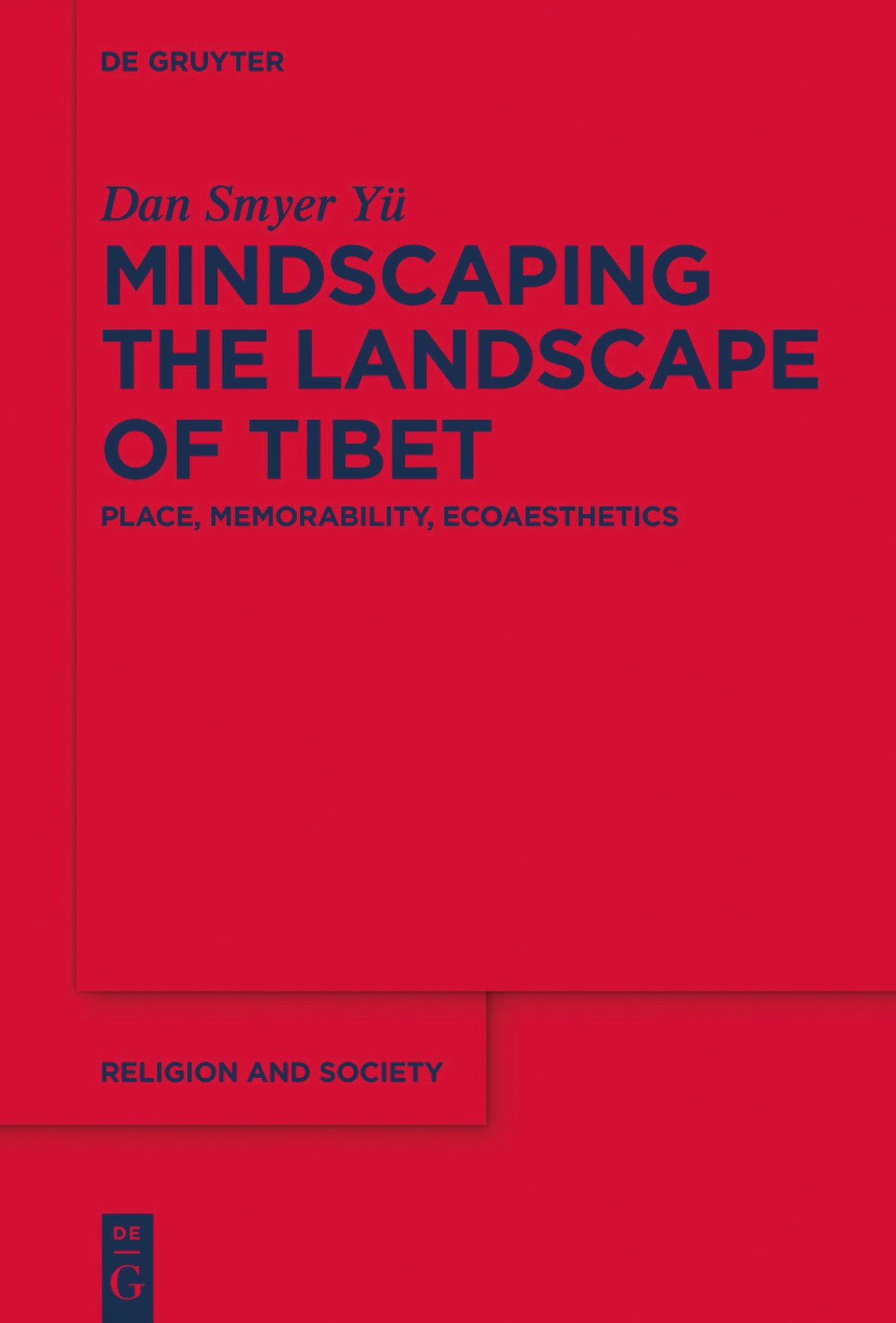 Cover image for Mindscaping the Landscape of Tibet ISBN 9781614515531