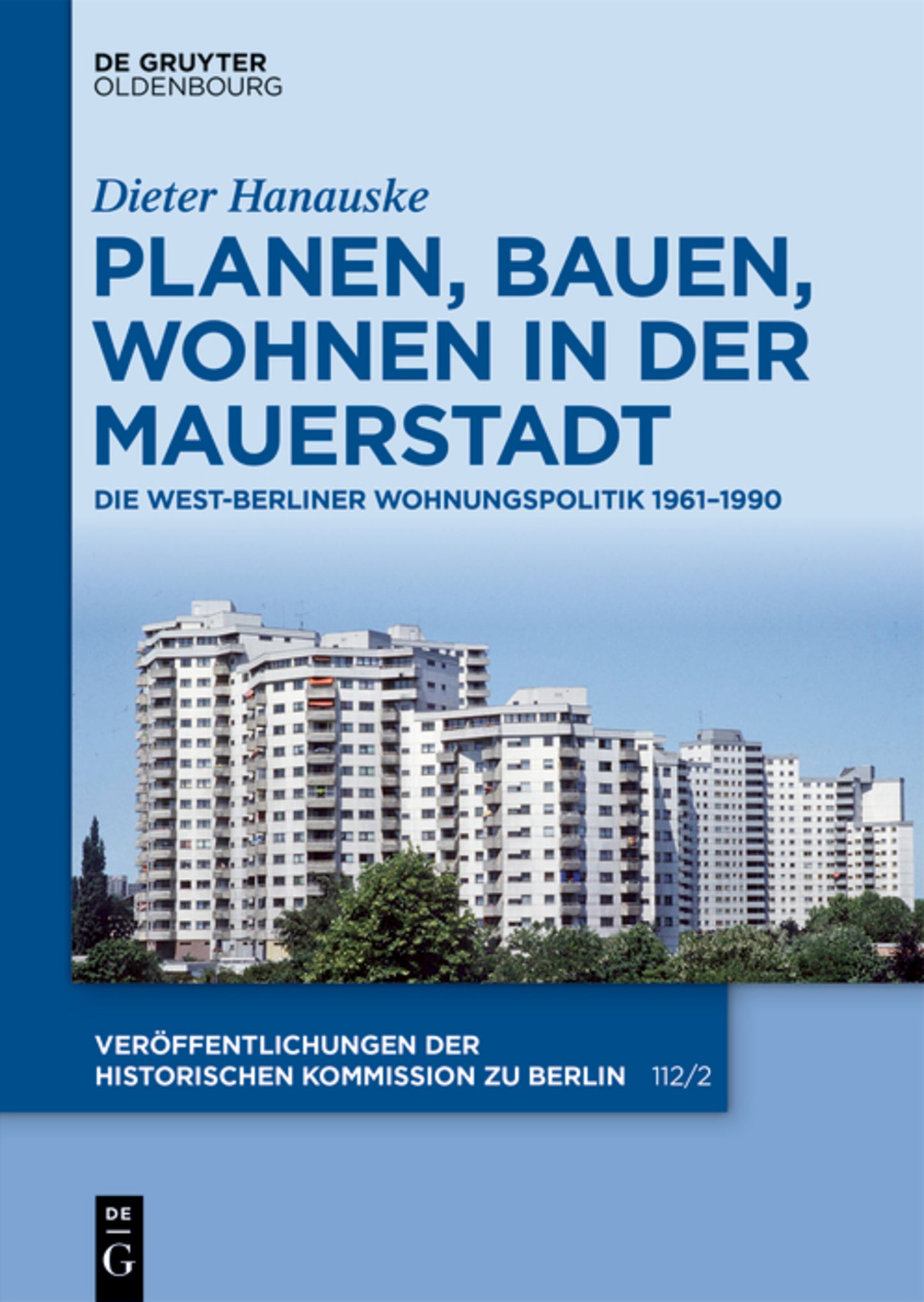 Planen, Bauen, Wohnen in der Mauerstadt