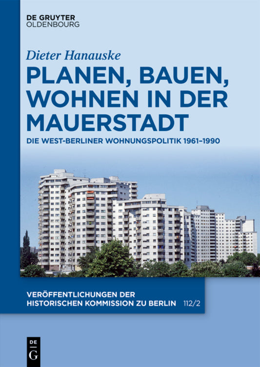 Planen, Bauen, Wohnen in der Mauerstadt