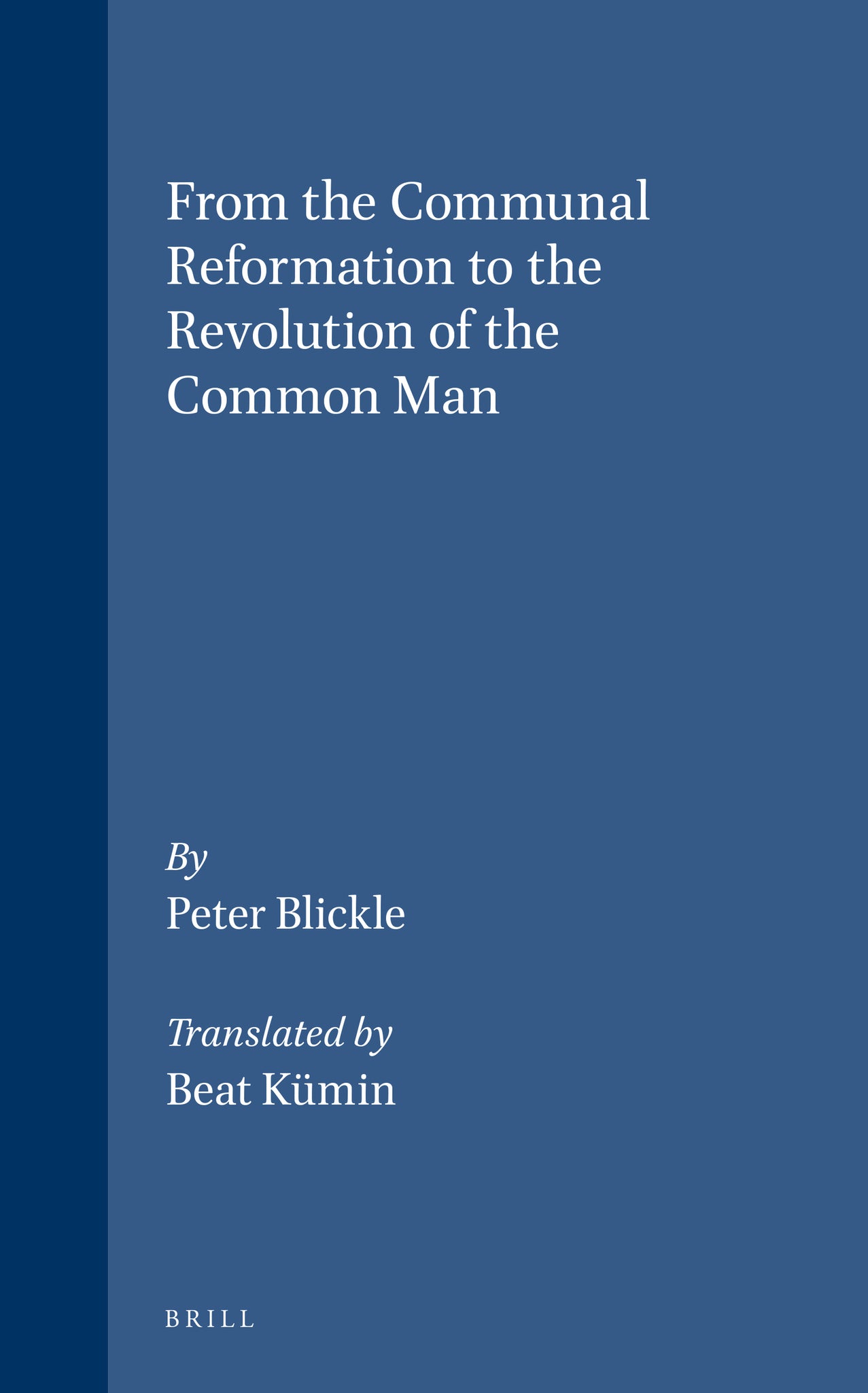 Cover image for From the Communal Reformation to the Revolution of the Common Man ISBN 9789004107700