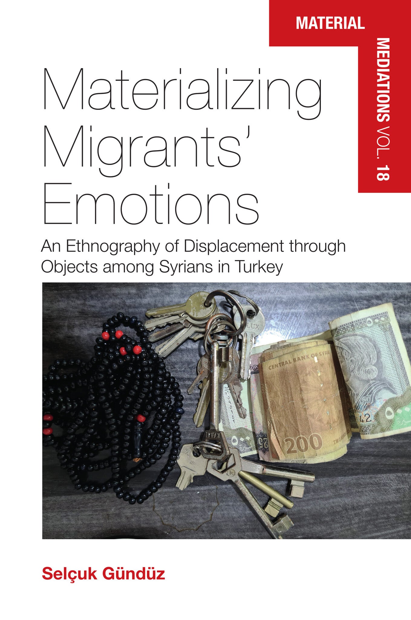 Materializing Migrants’ Emotions