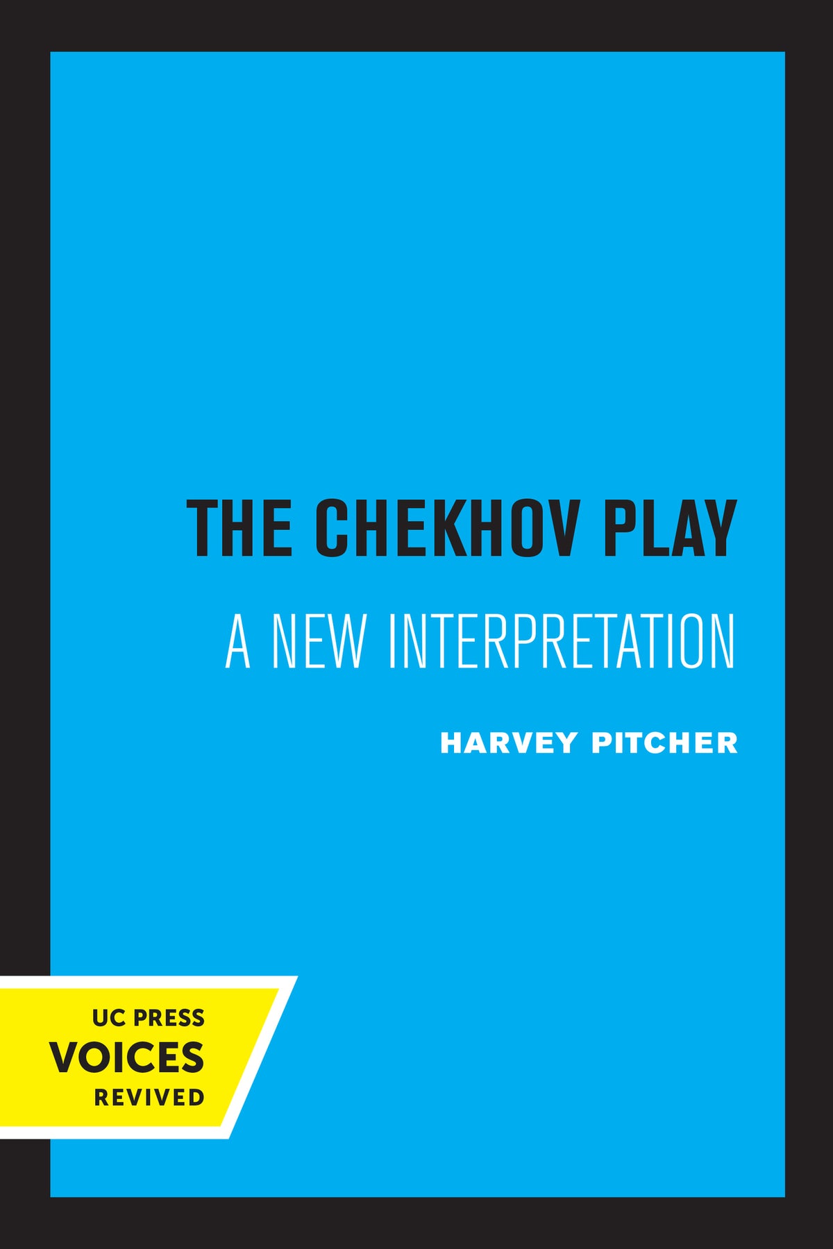 Cover image for The Chekhov Play ISBN 9780520339491