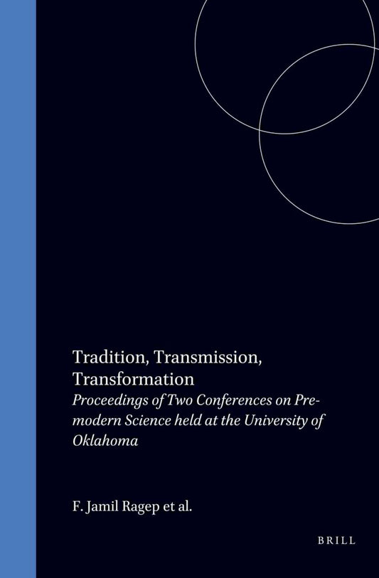 Tradition, Transmission, Transformation