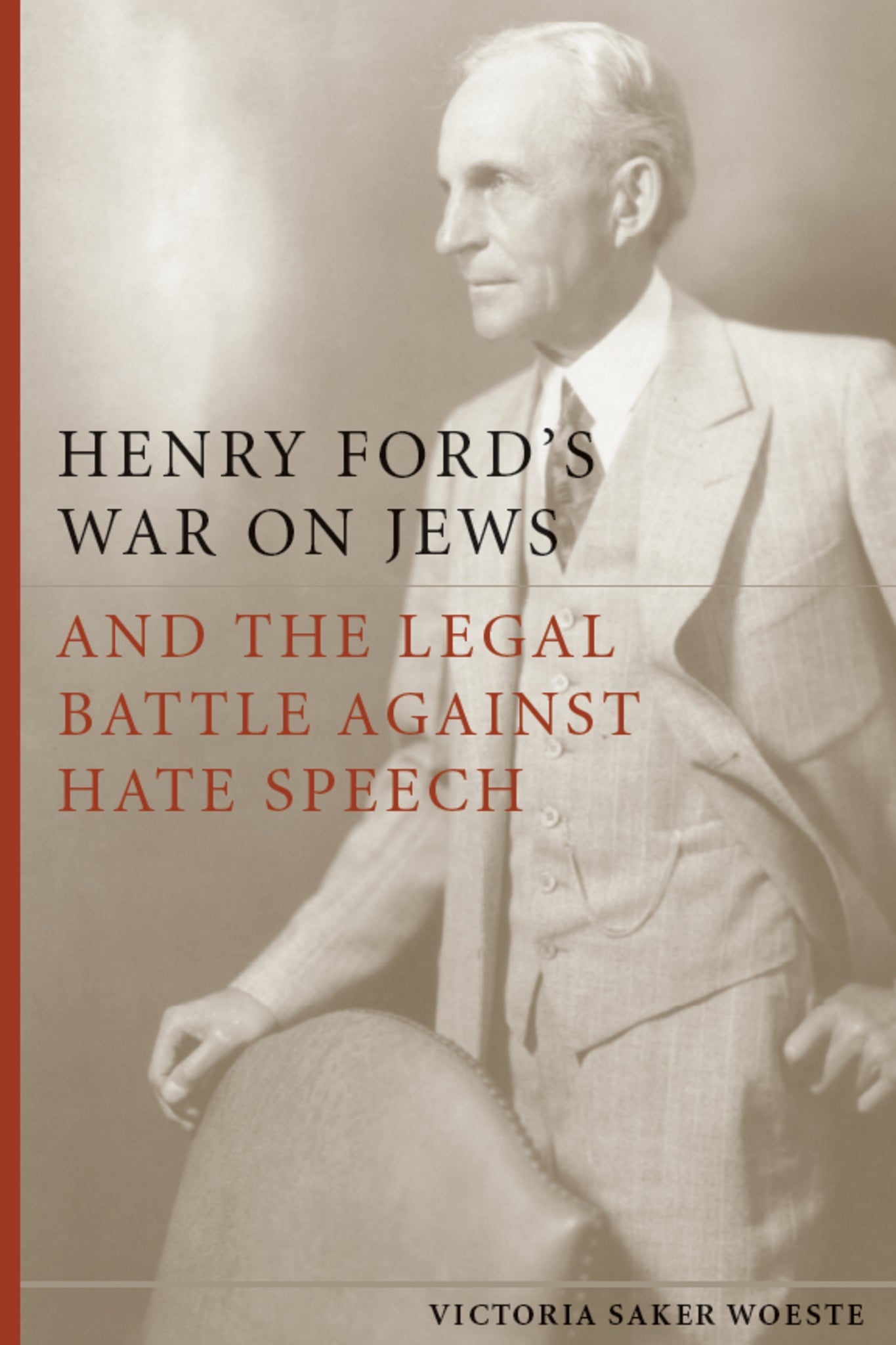 Cover image for Henry Ford's War on Jews and the Legal Battle Against Hate Speech ISBN 9780804788670