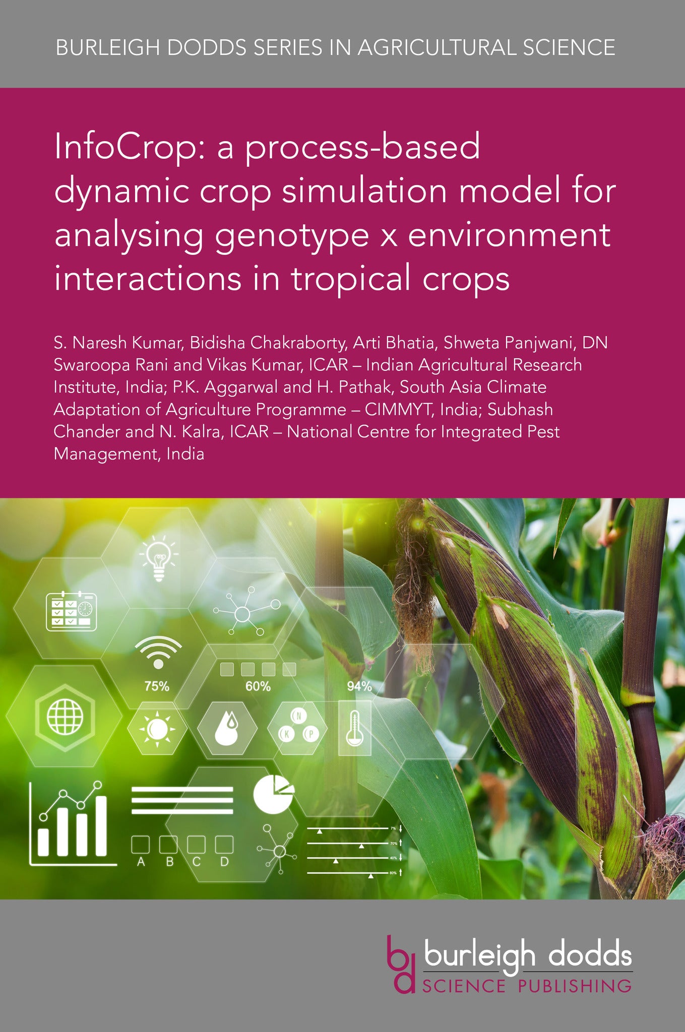 Cover image for InfoCrop: a process-based dynamic crop simulation model for analysing genotype x environment interactions in tropical crops ISBN 9781835456477
