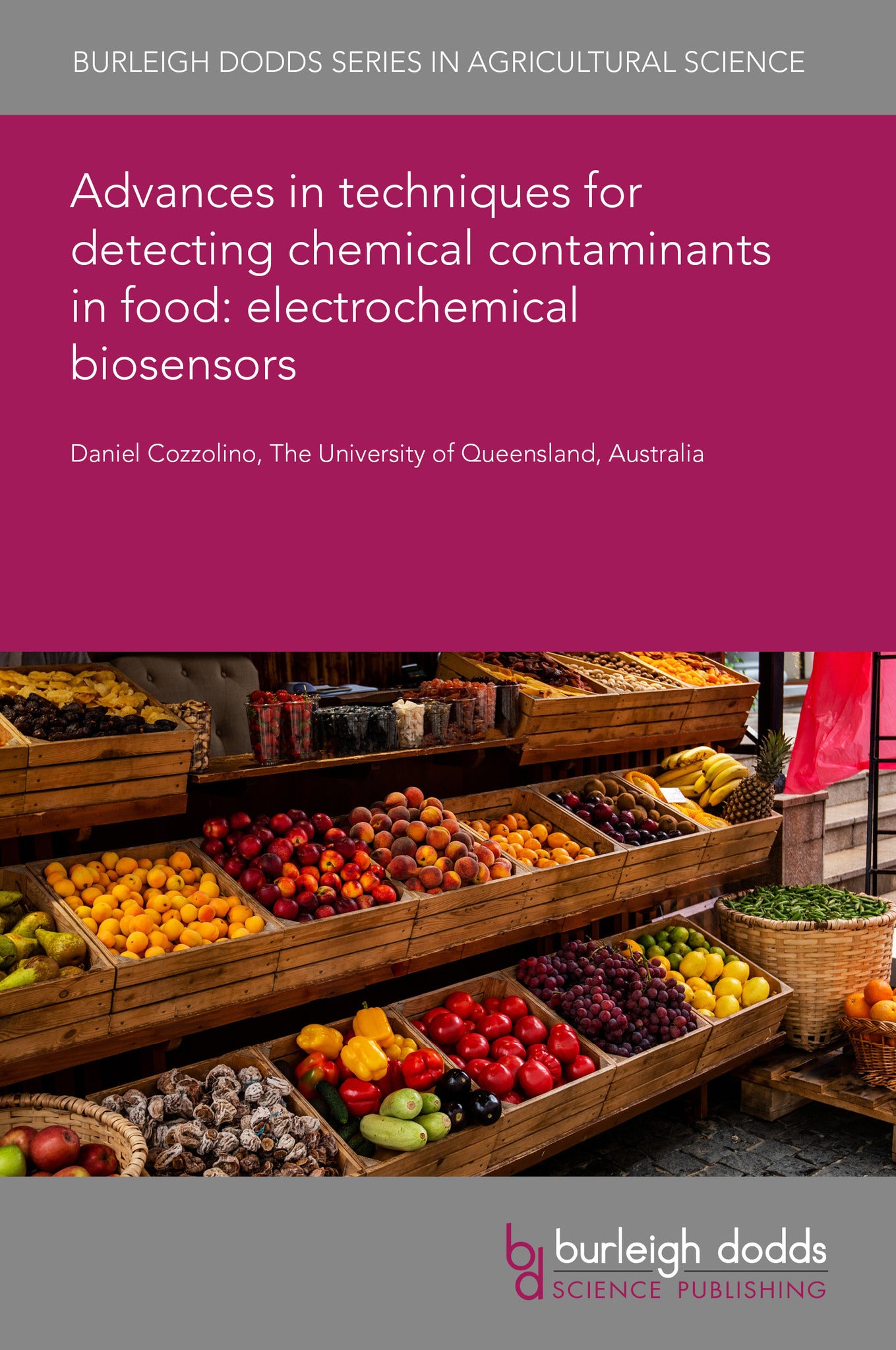 Cover image for Advances in techniques for detecting chemical contaminants in food: electrochemical biosensors ISBN 9781835455913