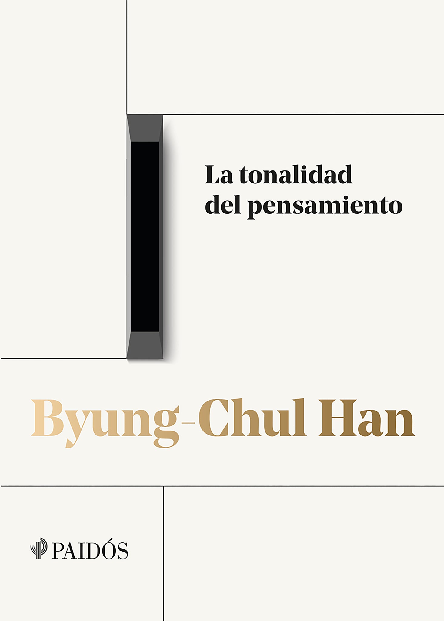La tonalidad del pensamiento (Trilogía de las conferencias vol. I) / The Tonality of Thought (Conference Trilogy Vol. I)