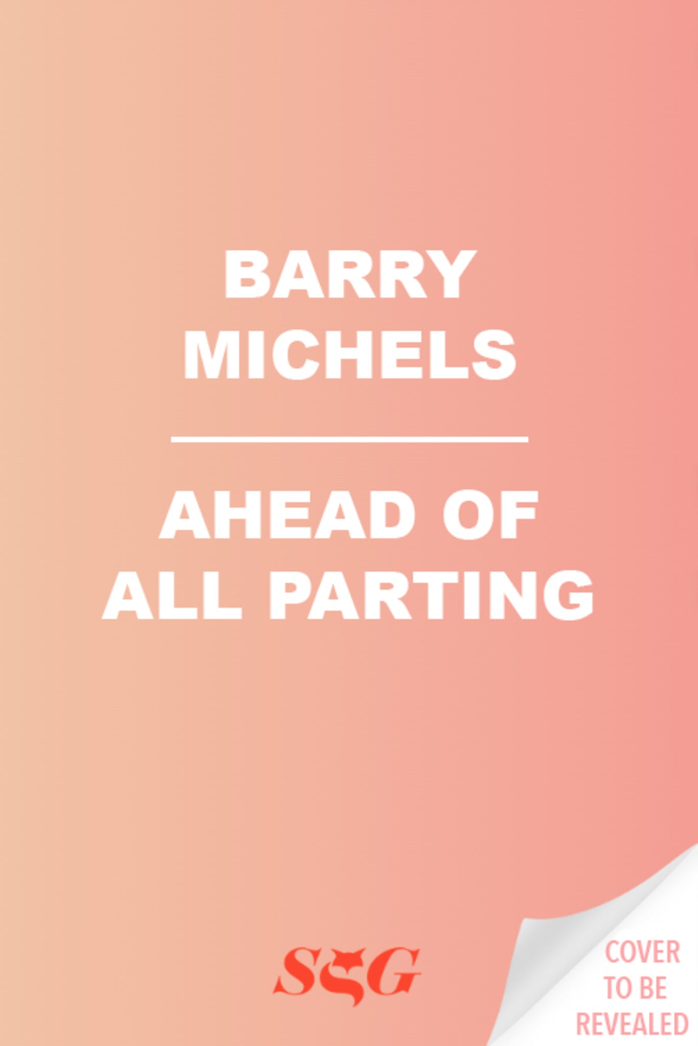 Cover image for Ahead of All Parting ISBN 9781966302186