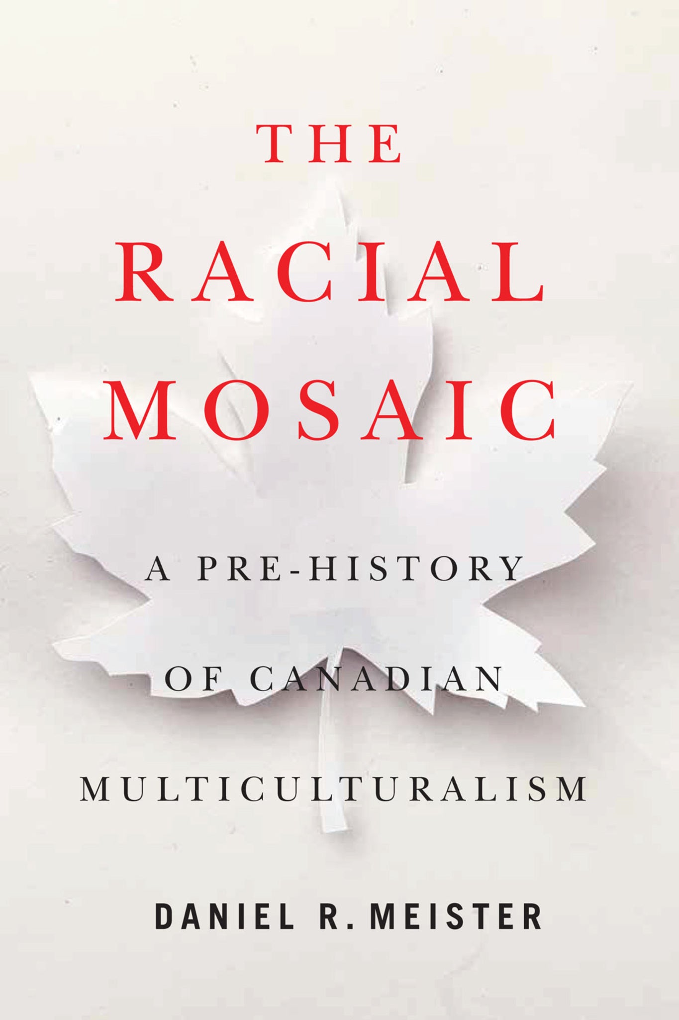 Cover image for The Racial Mosaic ISBN 9780228009986
