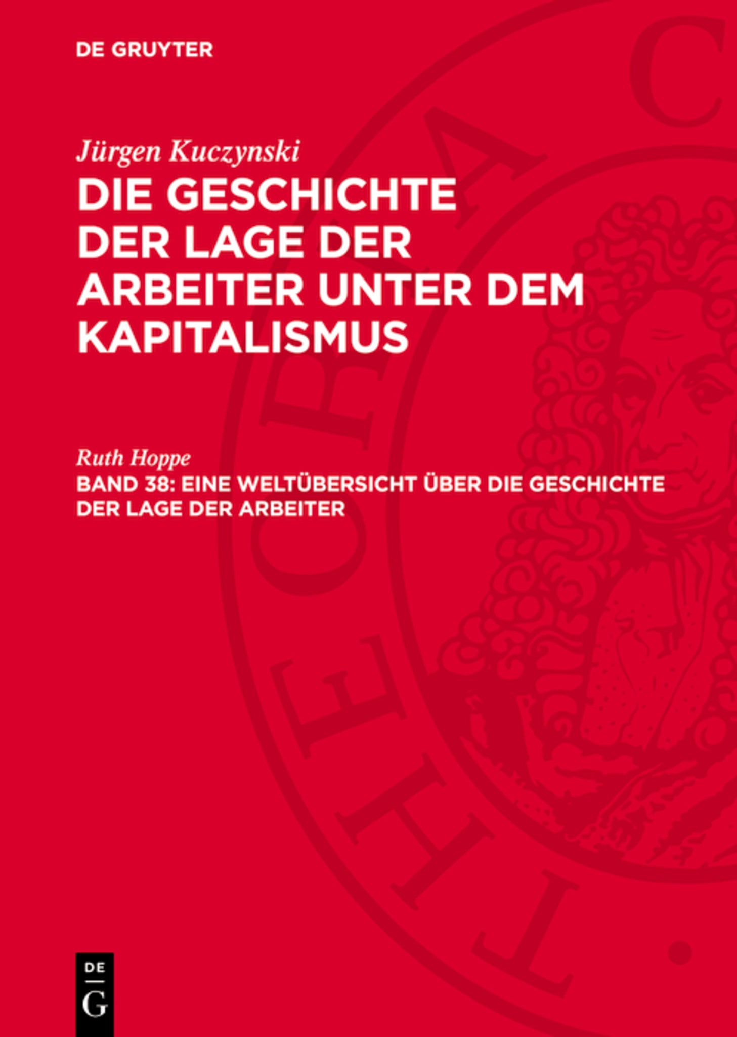 Eine Weltübersicht über die Geschichte der Lage der Arbeiter