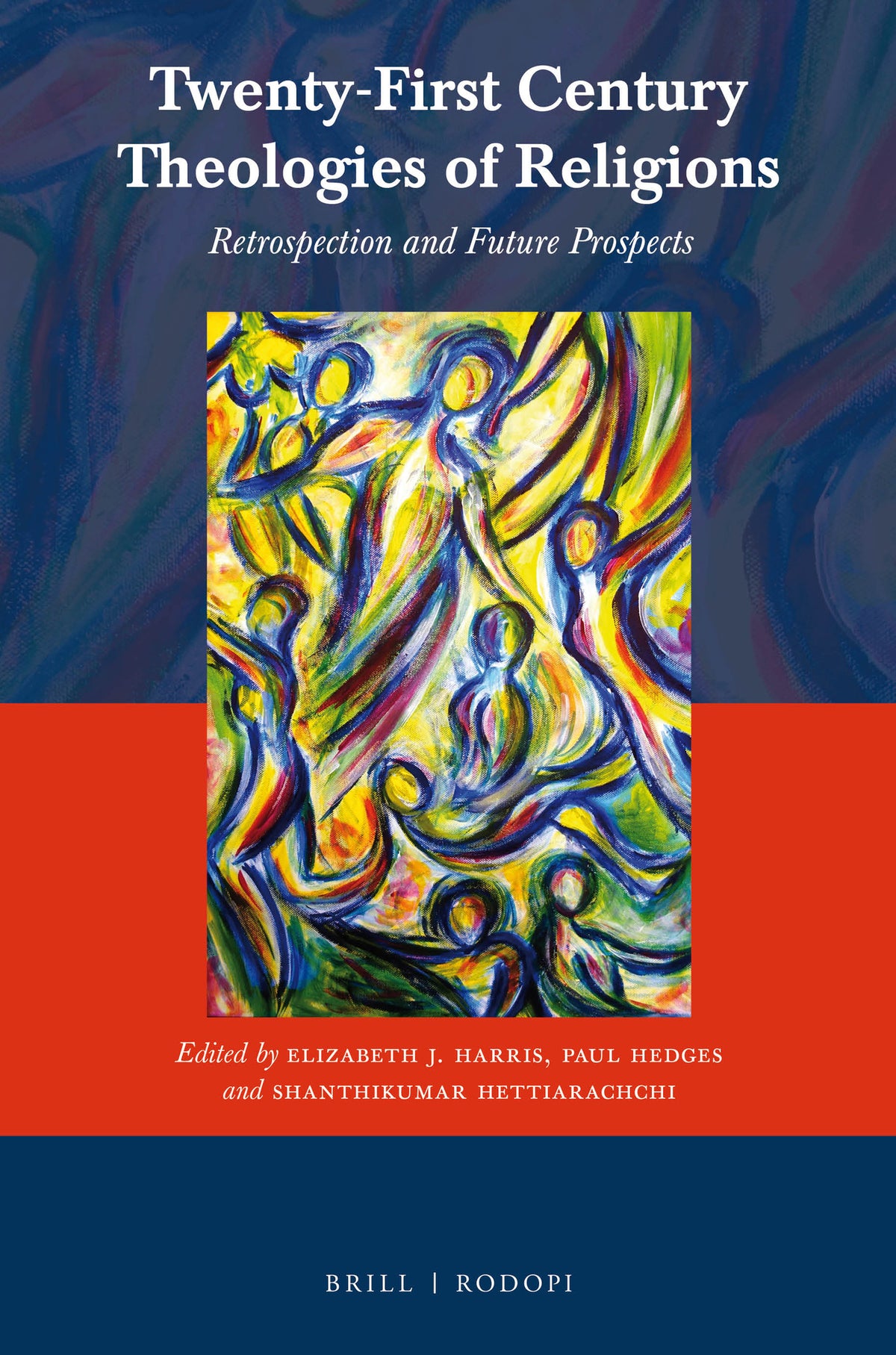 Cover image for Twenty-First Century Theologies of Religions ISBN 9789004322462