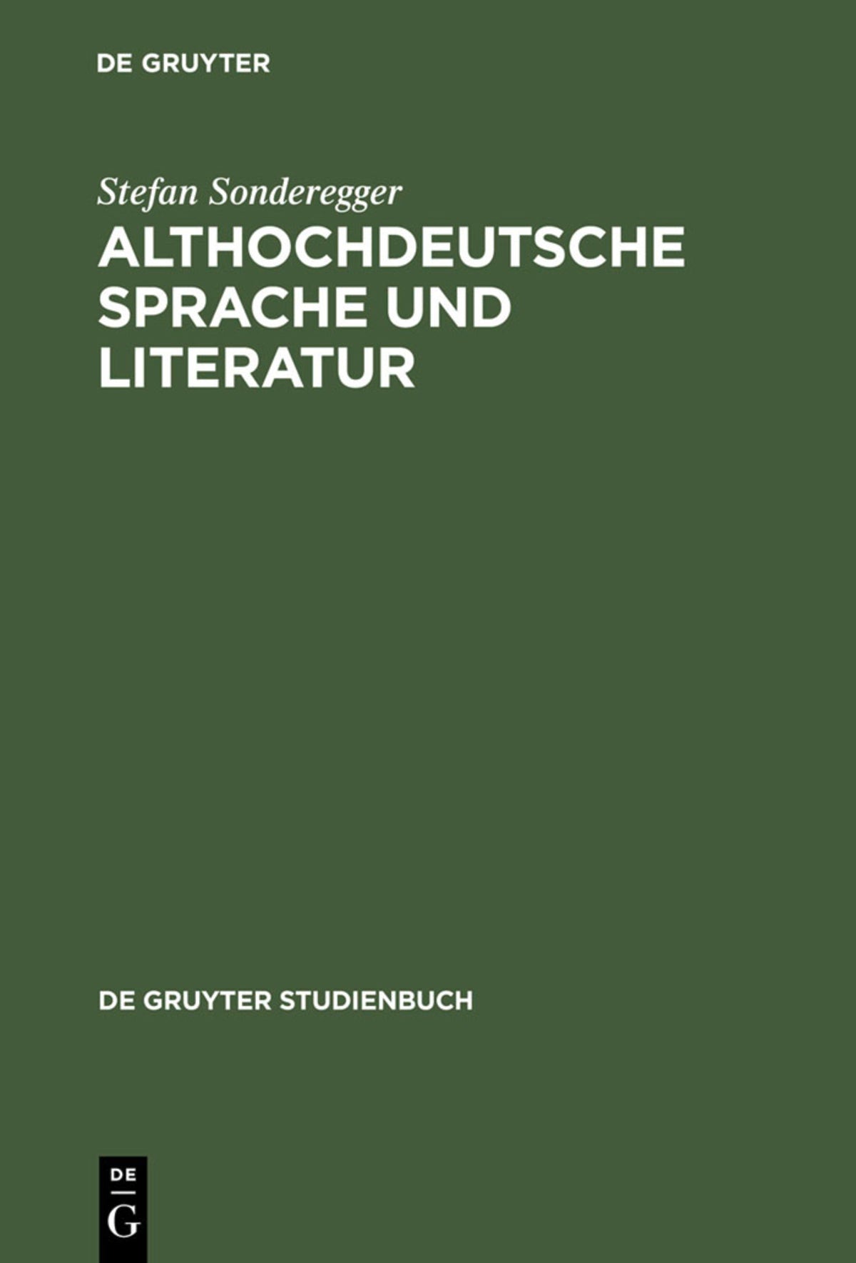 Althochdeutsche Sprache und Literatur
