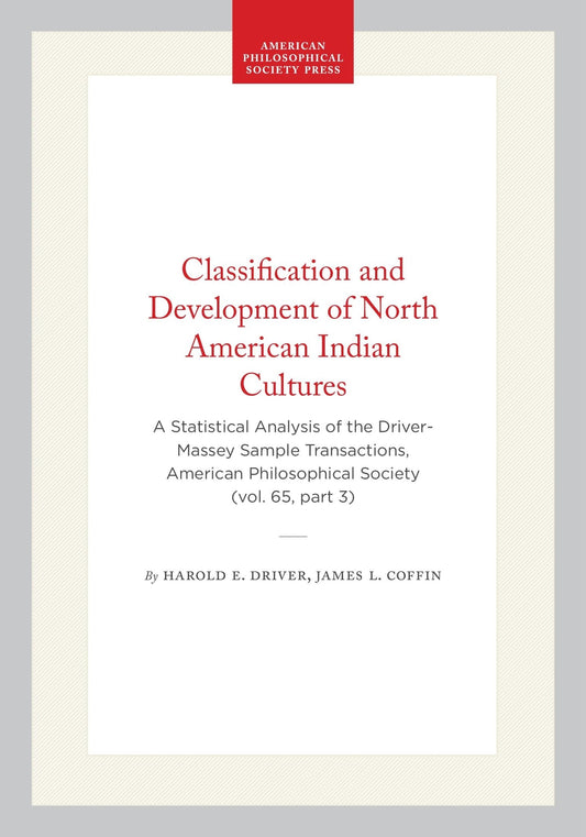 Classification and Development of North American Indian Cultures