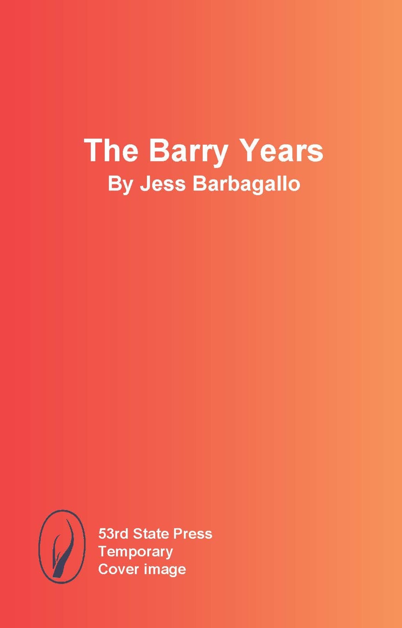 Cover image for The Barry Years ISBN 9798992283952