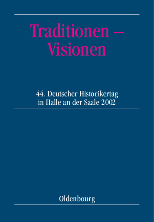 Traditionen – Visionen