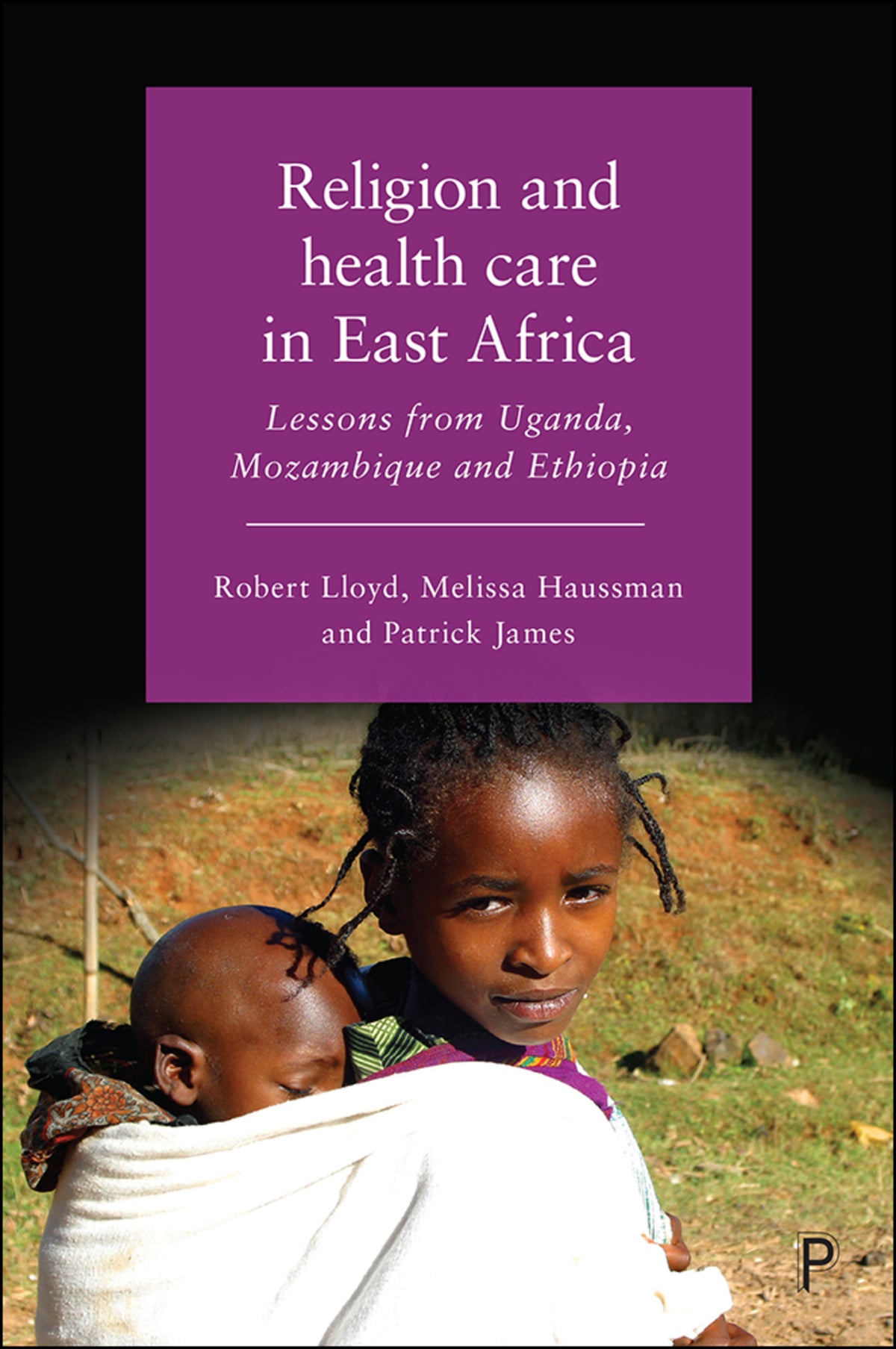 Cover image for Religion and Health Care in East Africa ISBN 9781447337874